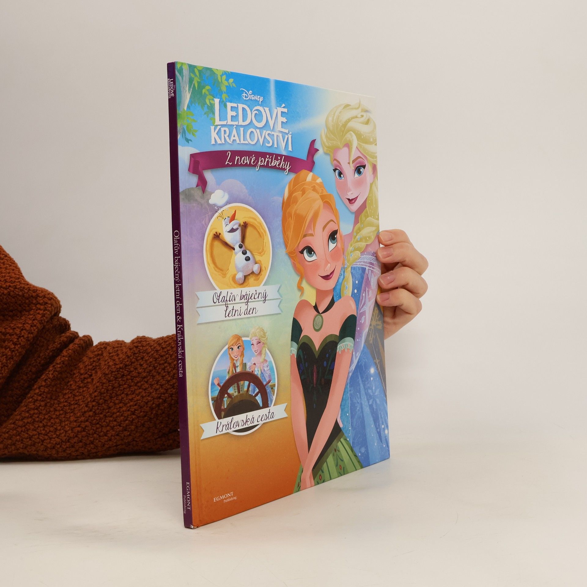 Jessica Julius Ledové království. Olafův báječný letní den. Královská cesta