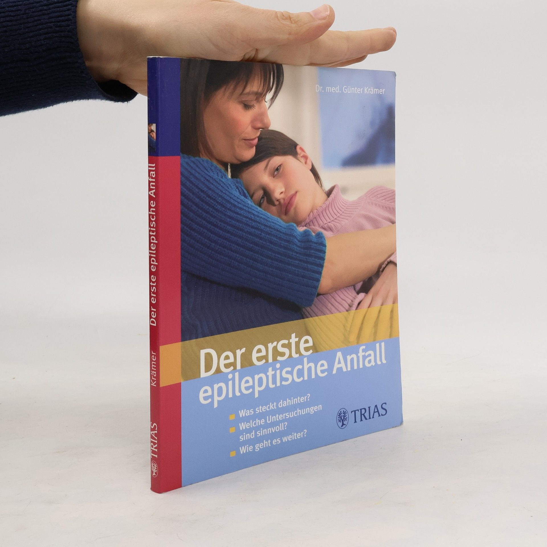 Günter Krämer Der erste epileptische Anfall