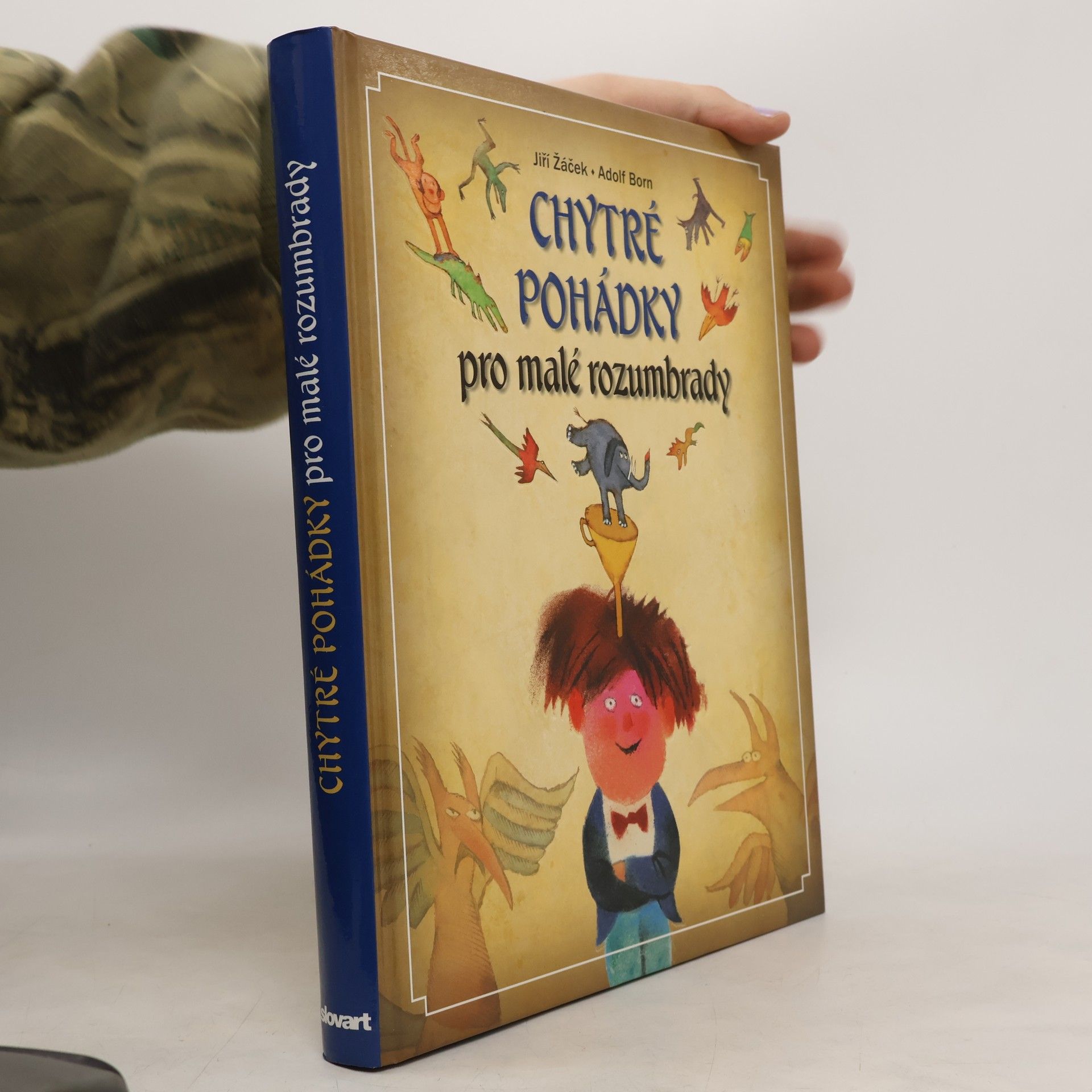 Jiří Žáček Chytré pohádky pro malé rozumbrady