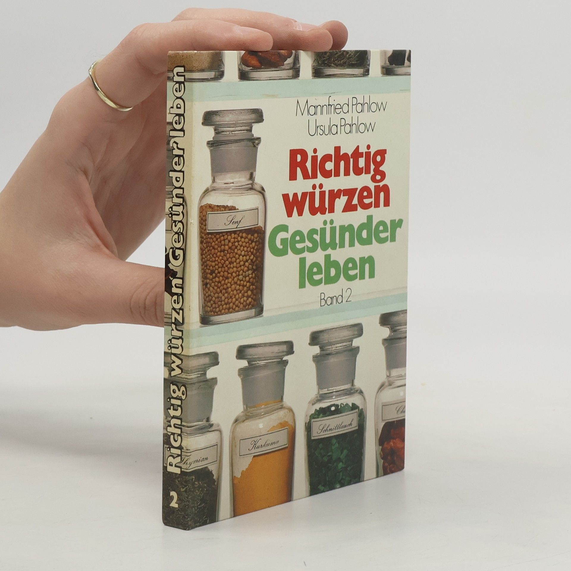Mannfried Pahlow Richtig würzen. Gesünder leben 2