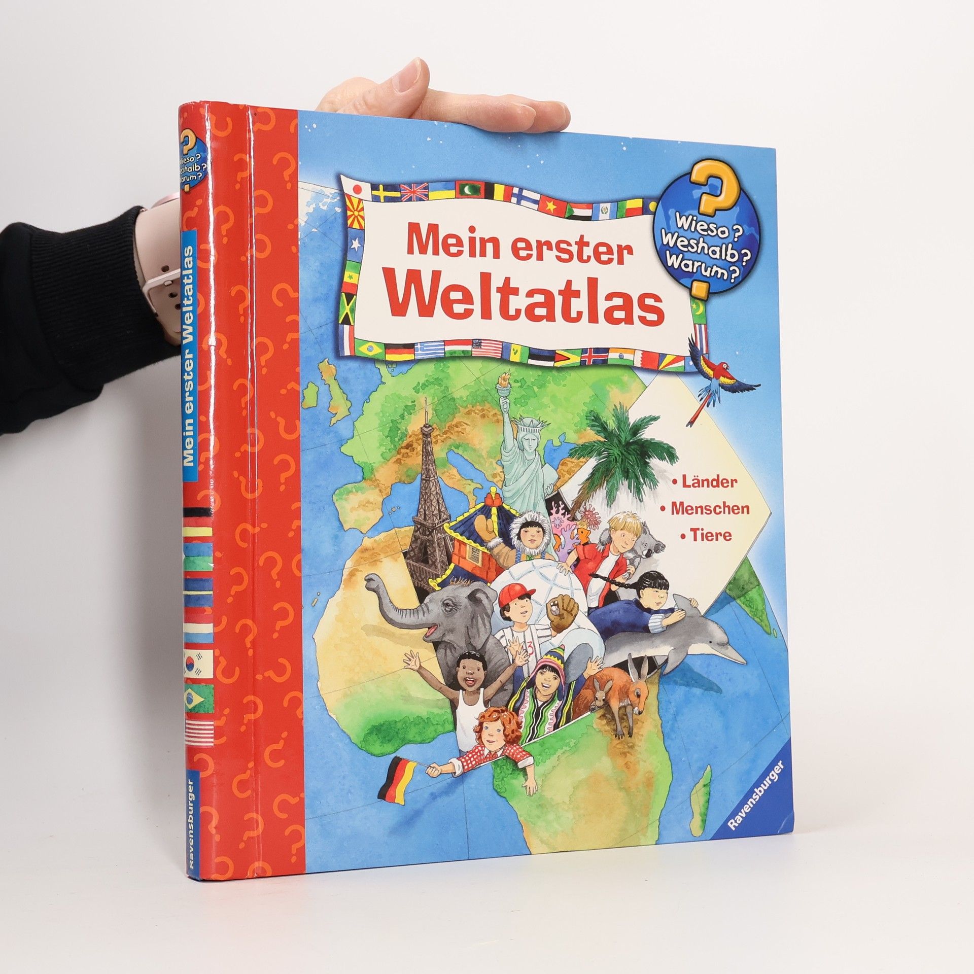 Mein erster Weltatlas : Länder - Menschen - Tiere