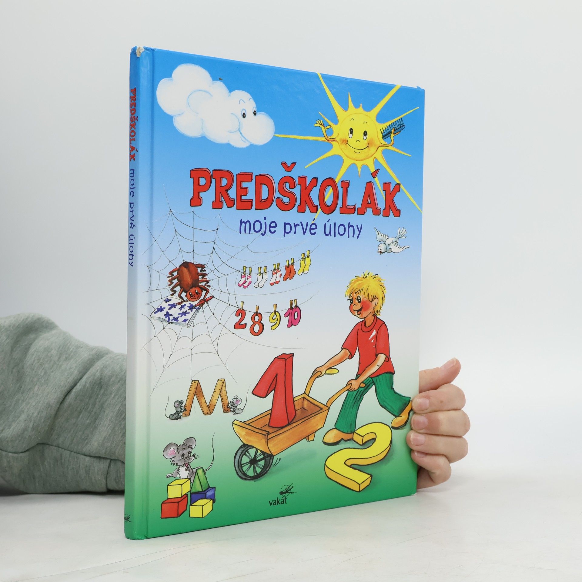 Zuzana Pospíšilová Predškolák. Moje prvé úlohy