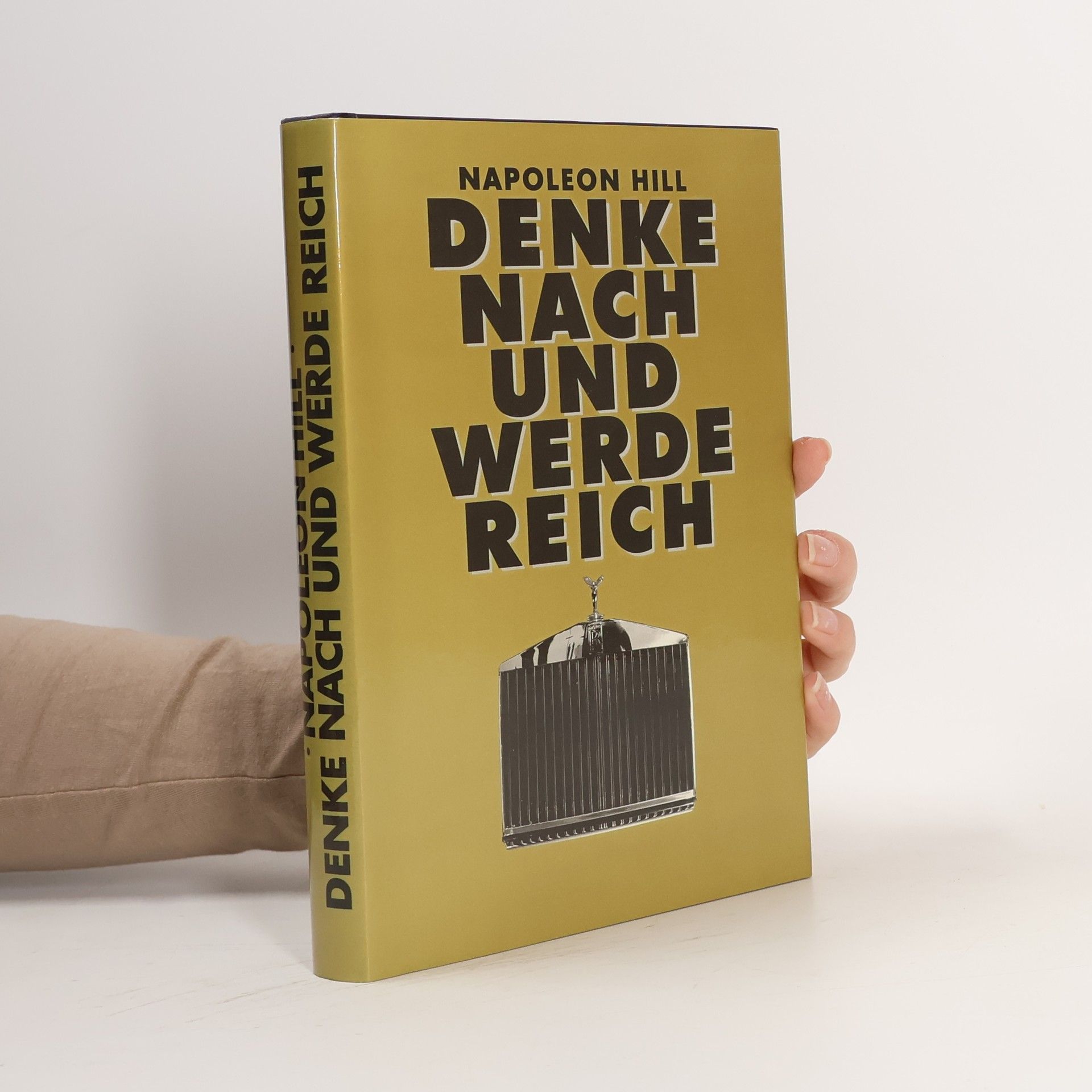 Napoleon Hill Denke nach und werde reich