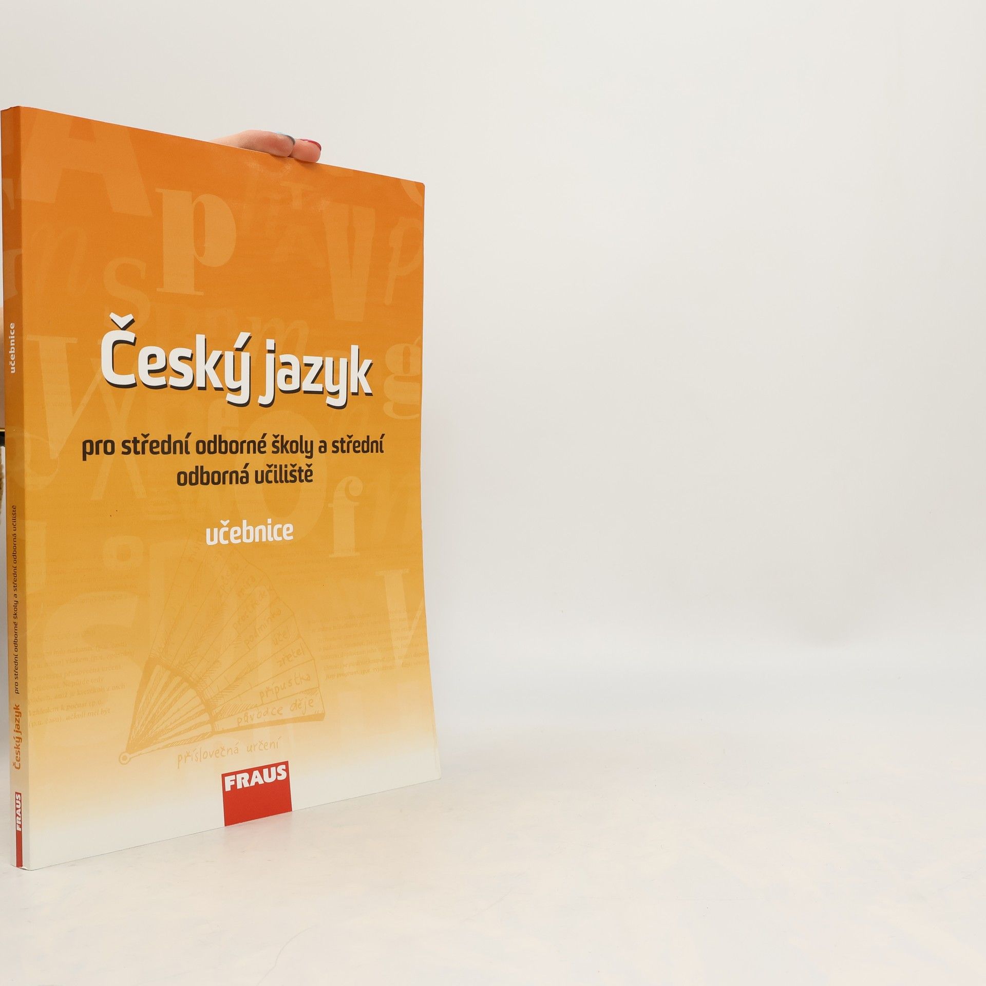 Jana Hoffmannová Český jazyk pro střední odborné školy a střední odborná učiliště