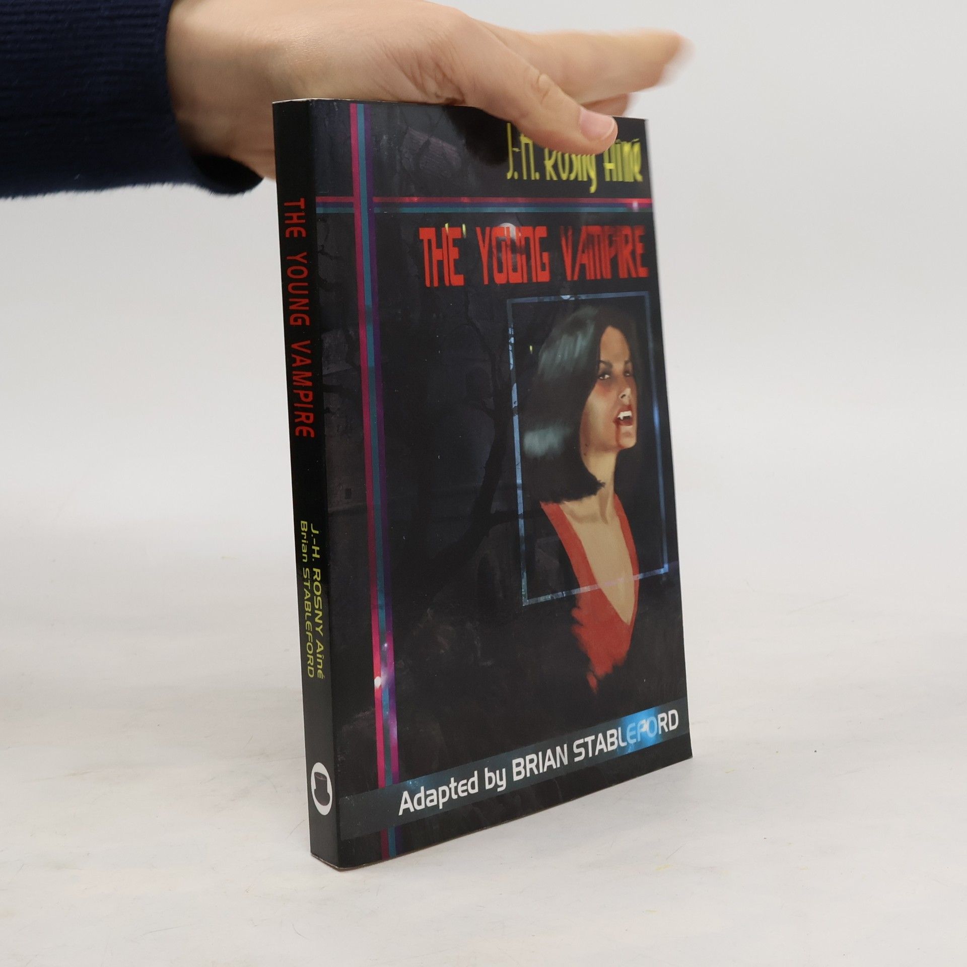 J.-H. Rosny Aîné The Young Vampire and Other Cautionary Tales