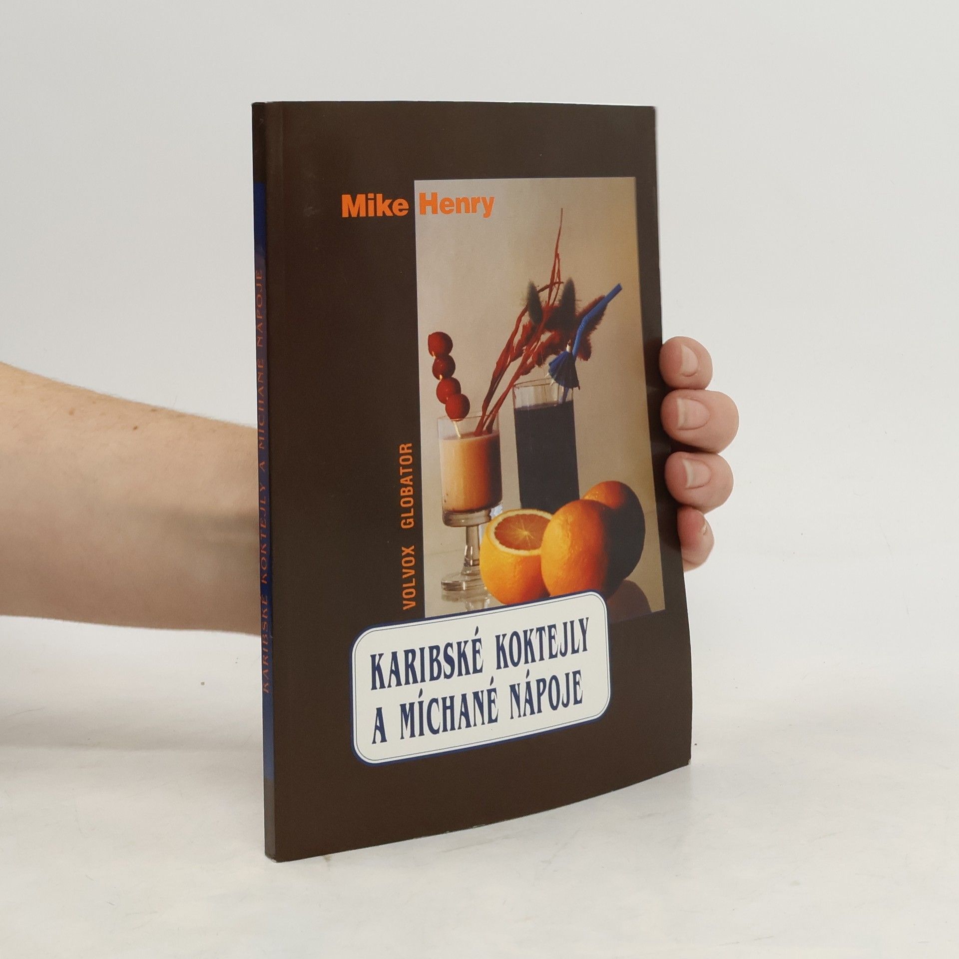 Mike Henry Karibské koktejly a míchané nápoje