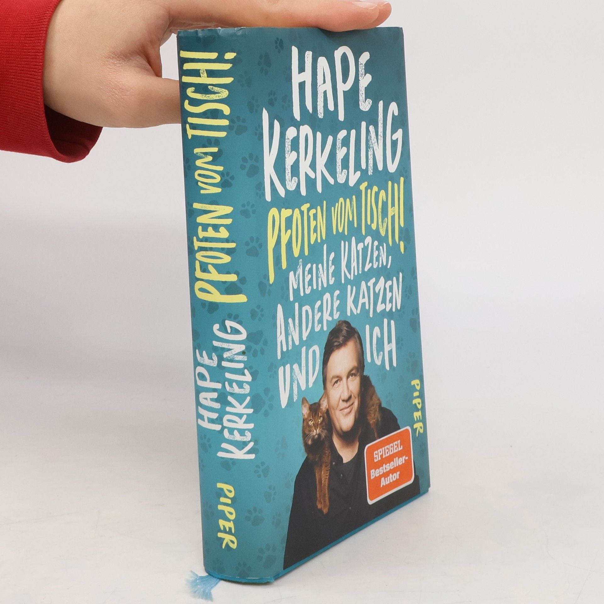 Hape Kerkeling Pfoten vom Tisch! : Meine Katzen, andere Katzen und ich