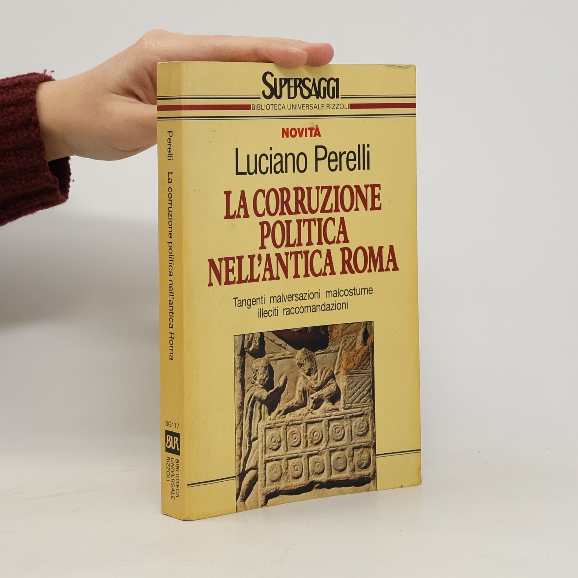 Luciano Perelli La corruzione politica nell’antica Roma