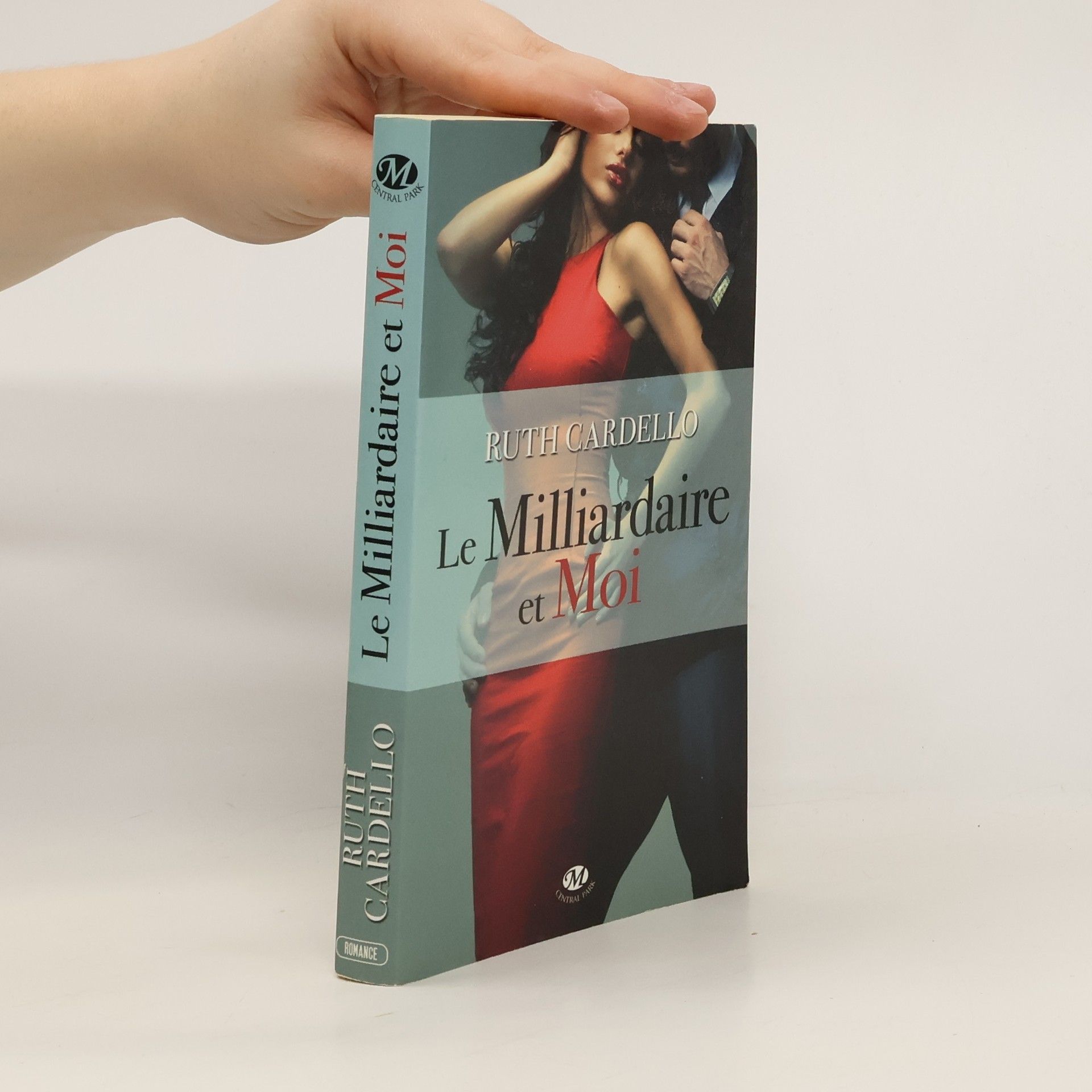 Ruth Cardello Le milliardaire et moi