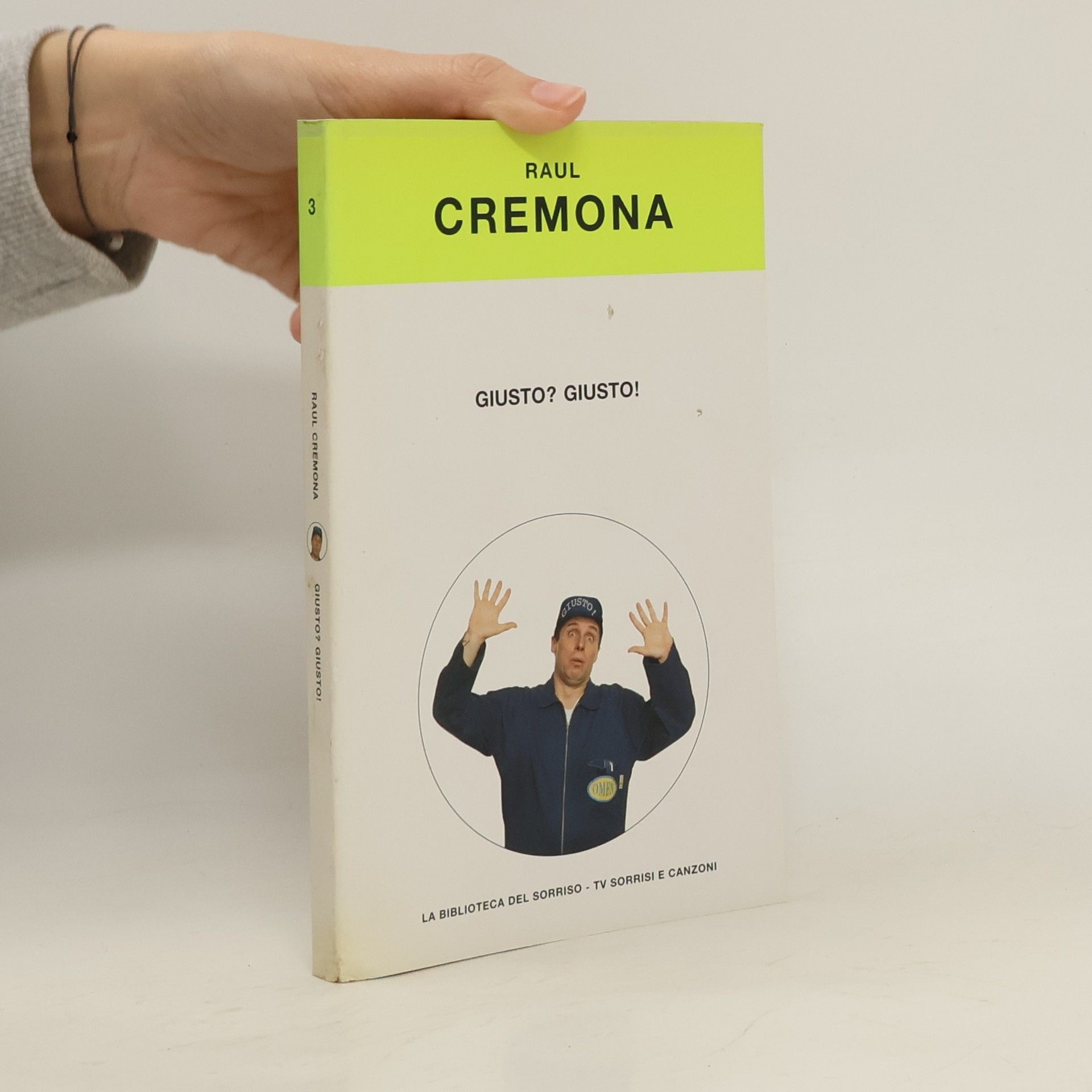 Raul Cremona Giusto? giusto!