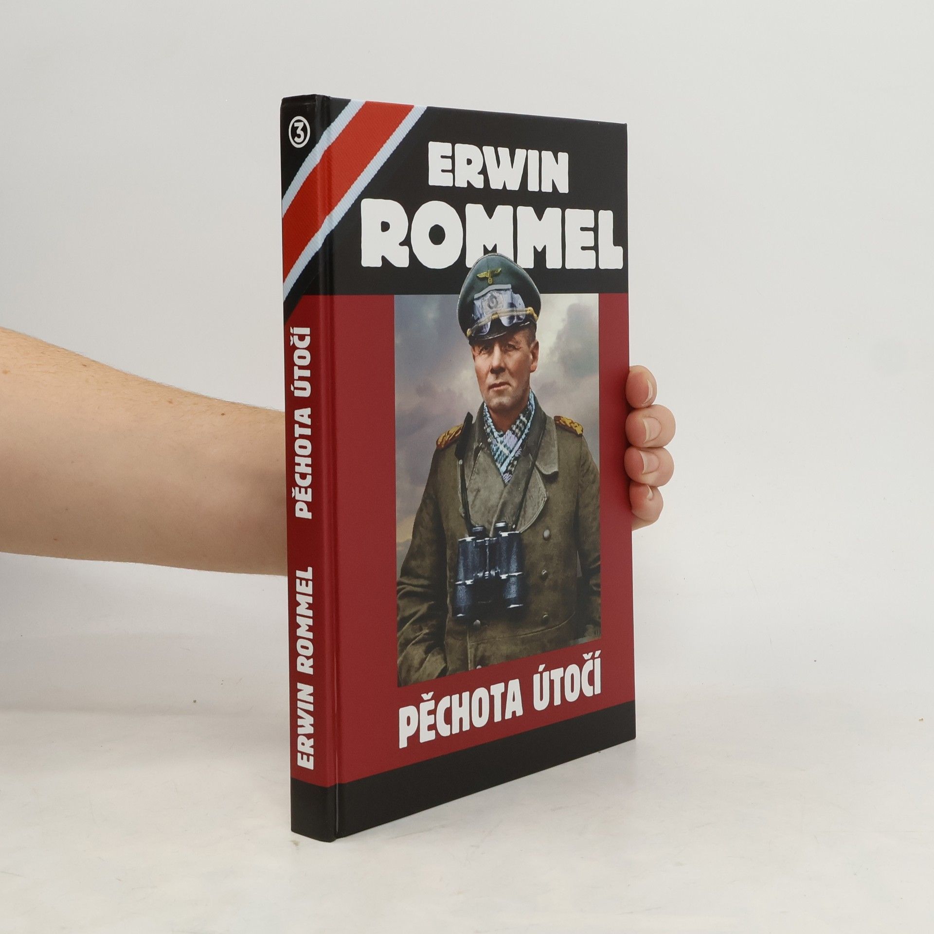 Erwin Rommel Pěchota útočí