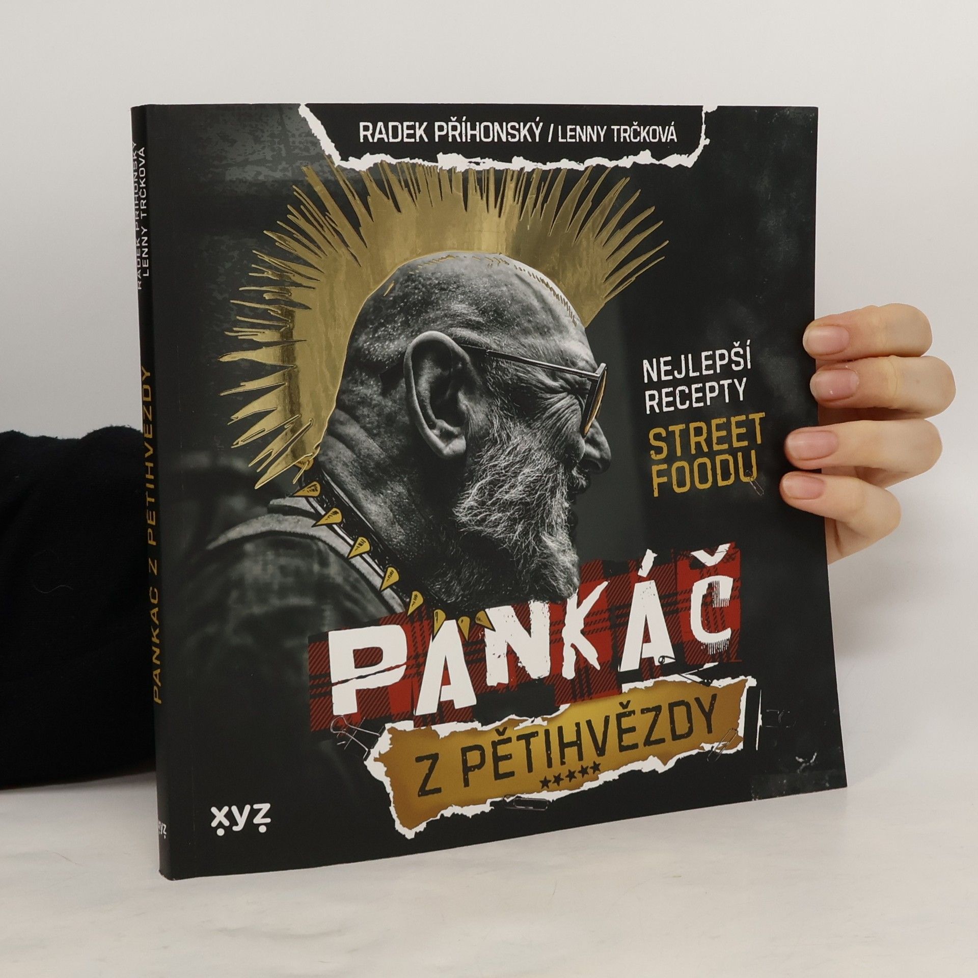 Pankáč z pětihvězdy : nejlepší recepty street foodu