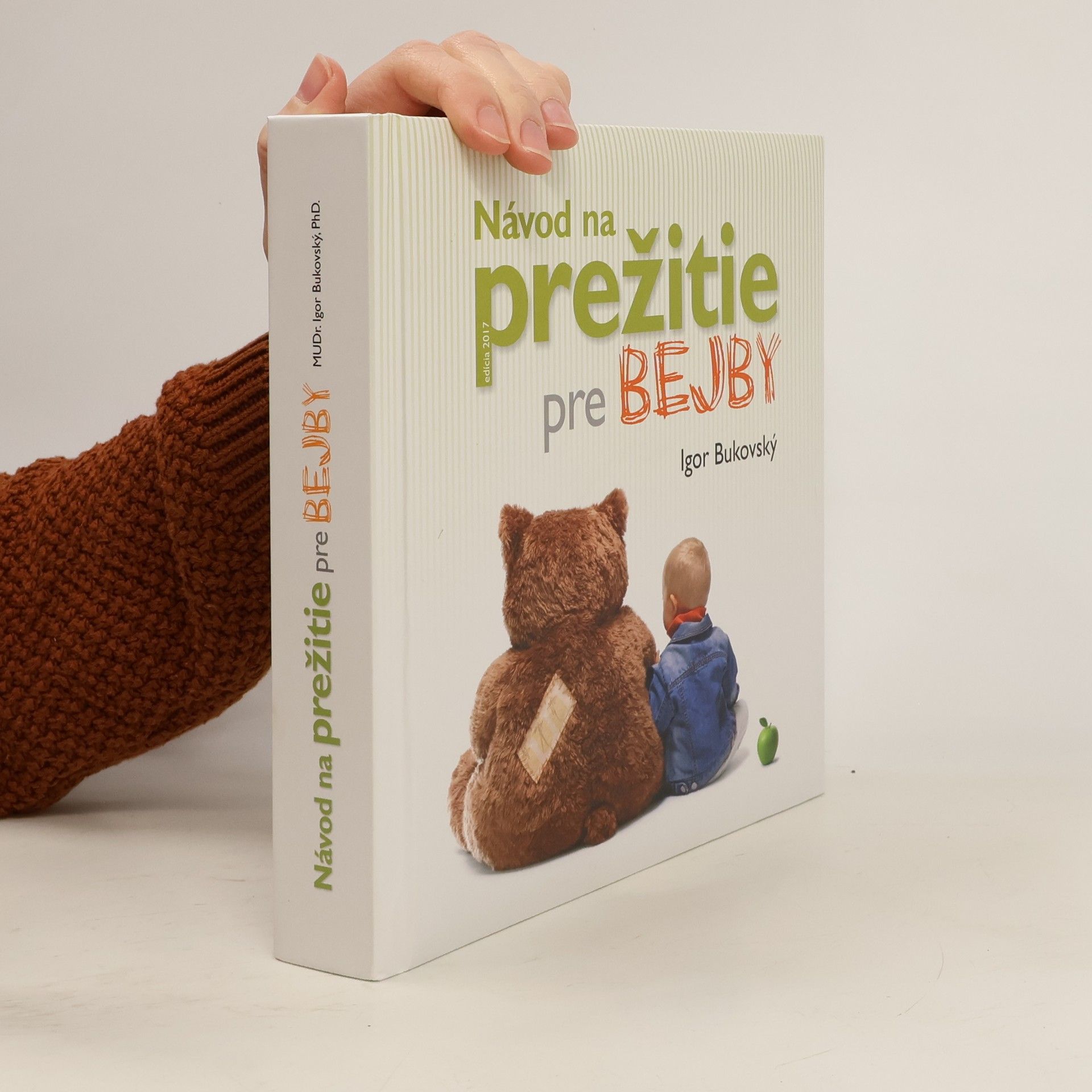 Igor Bukovský Návod na prežitie pre bejby