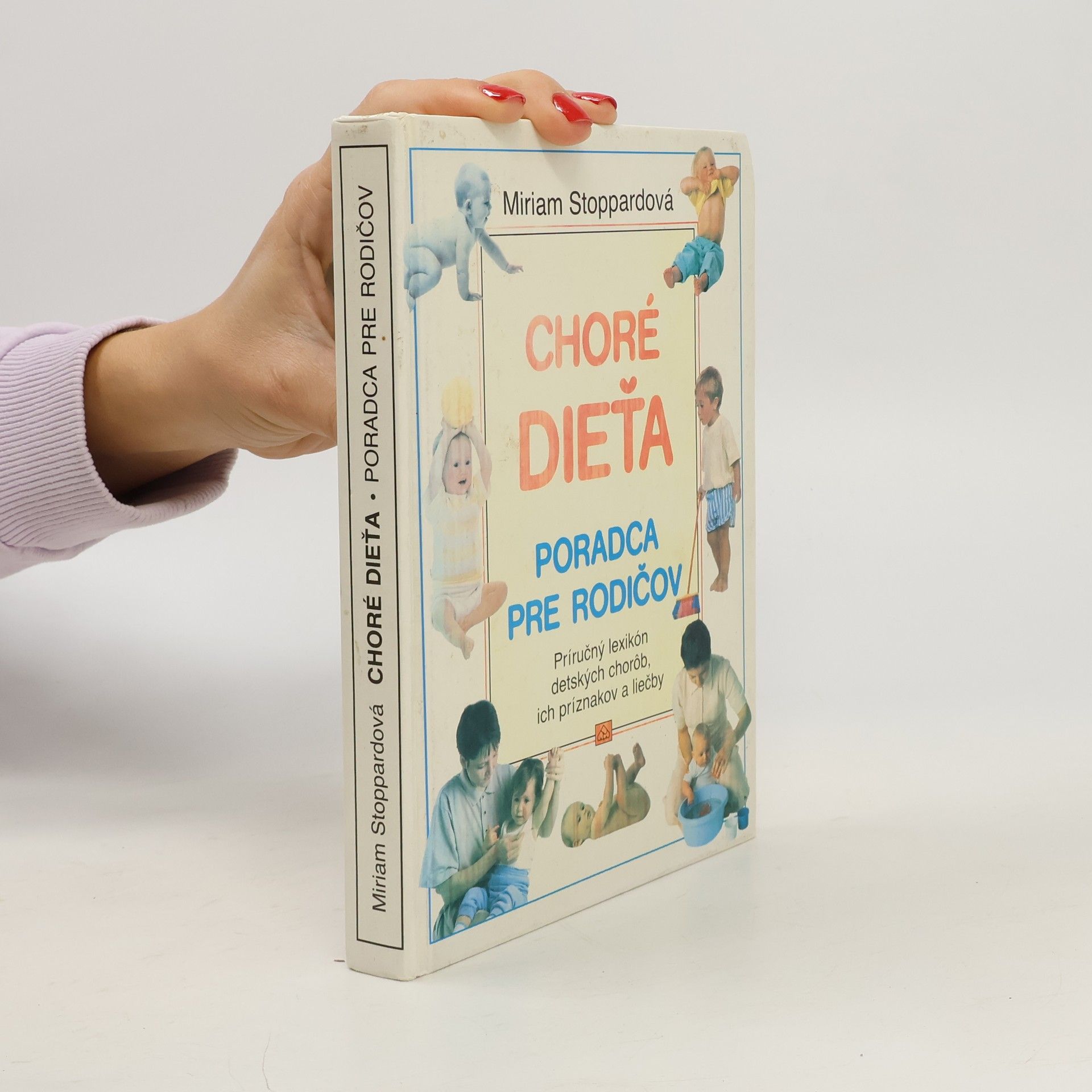 Miriam Stoppard Choré dieťa