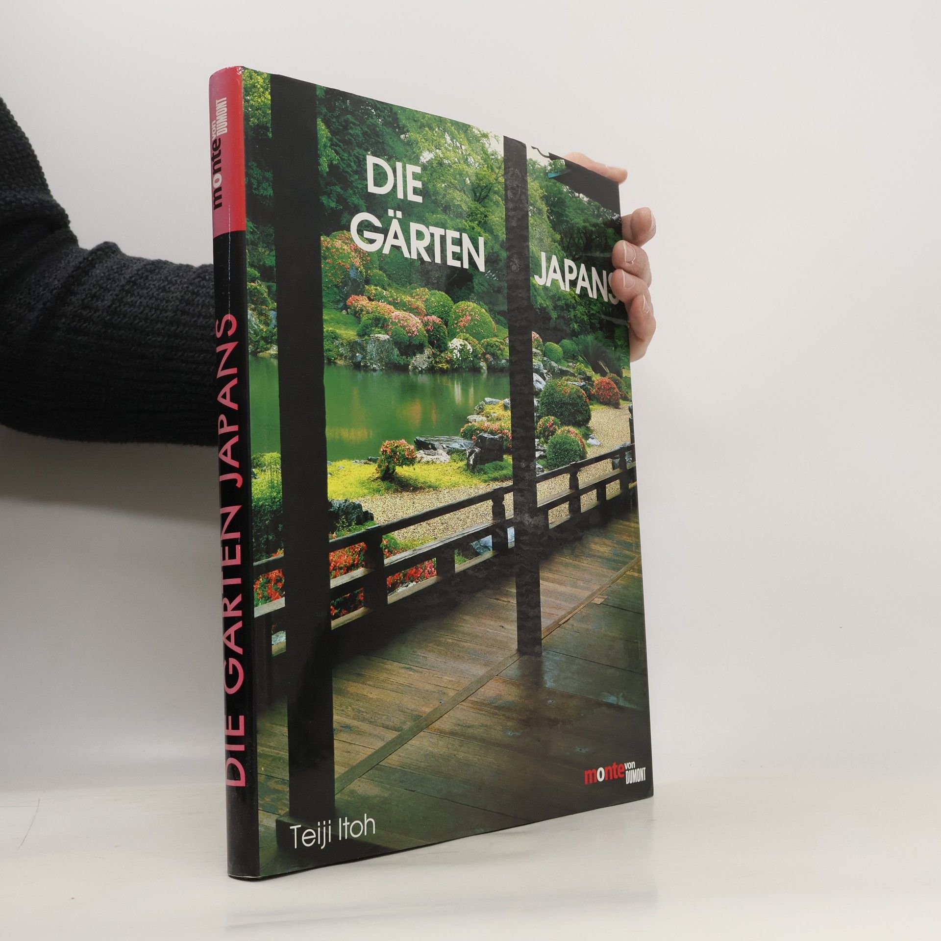 Teiji Itō Die Gärten Japans: 50 Gärten mit Beschreibung