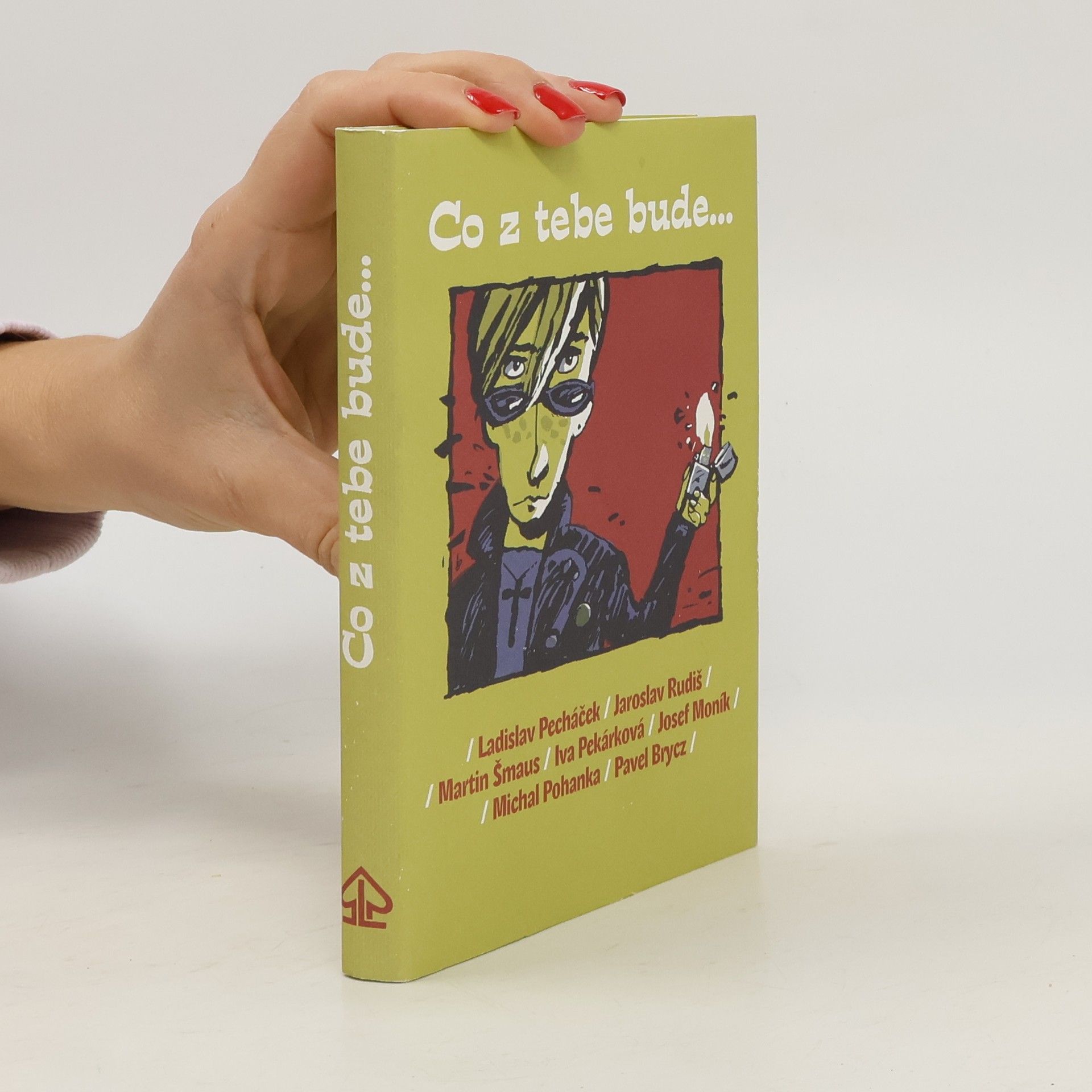 Kolektiv autorů Co z tebe bude...