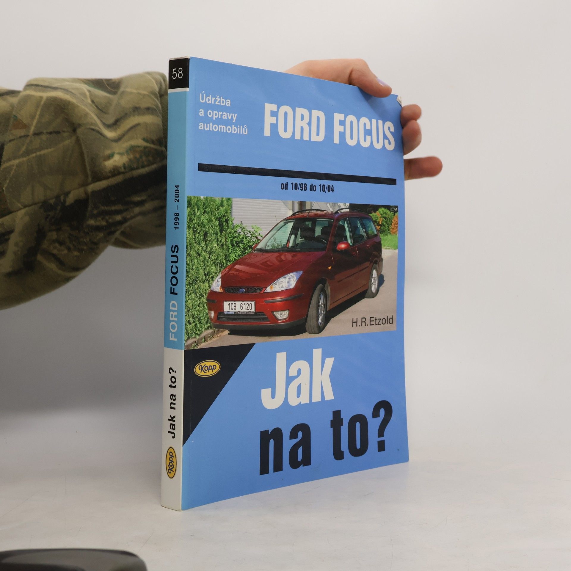 Hans Rüdiger Etzold Údržba a opravy automobilů Ford Focus