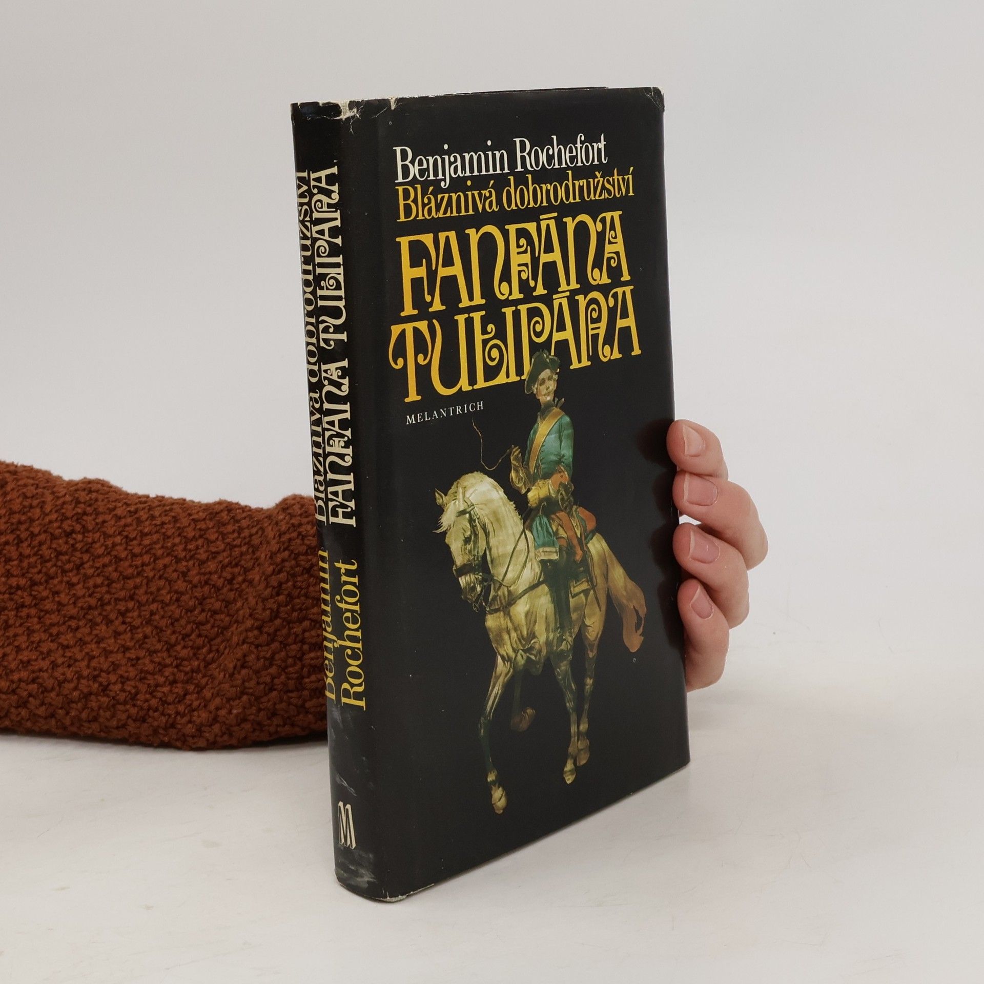 Benjamin Rochefort Bláznivá dobrodružství Fanfána Tulipána