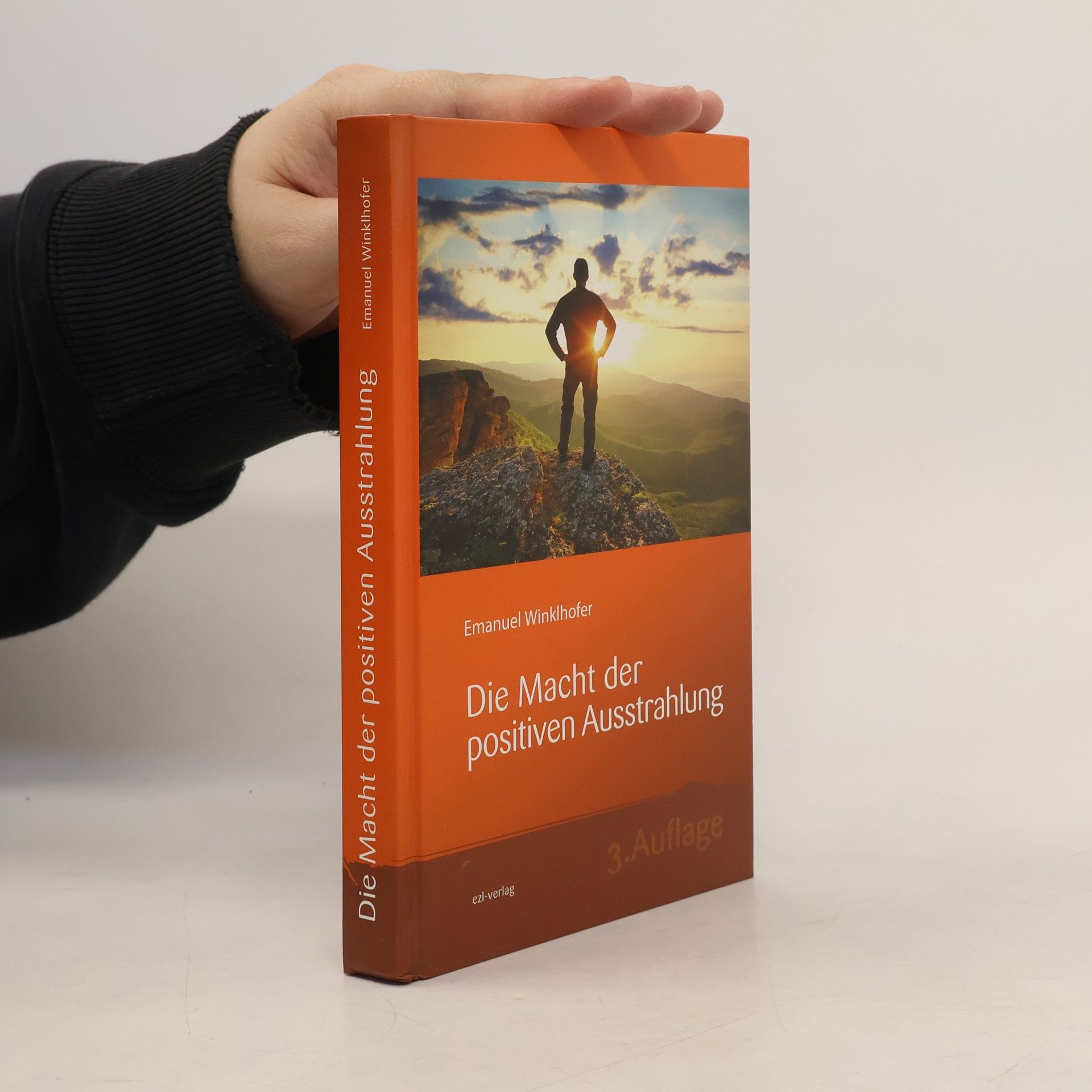 Emanuel Winklhofer Die Macht der positiven Ausstrahlung