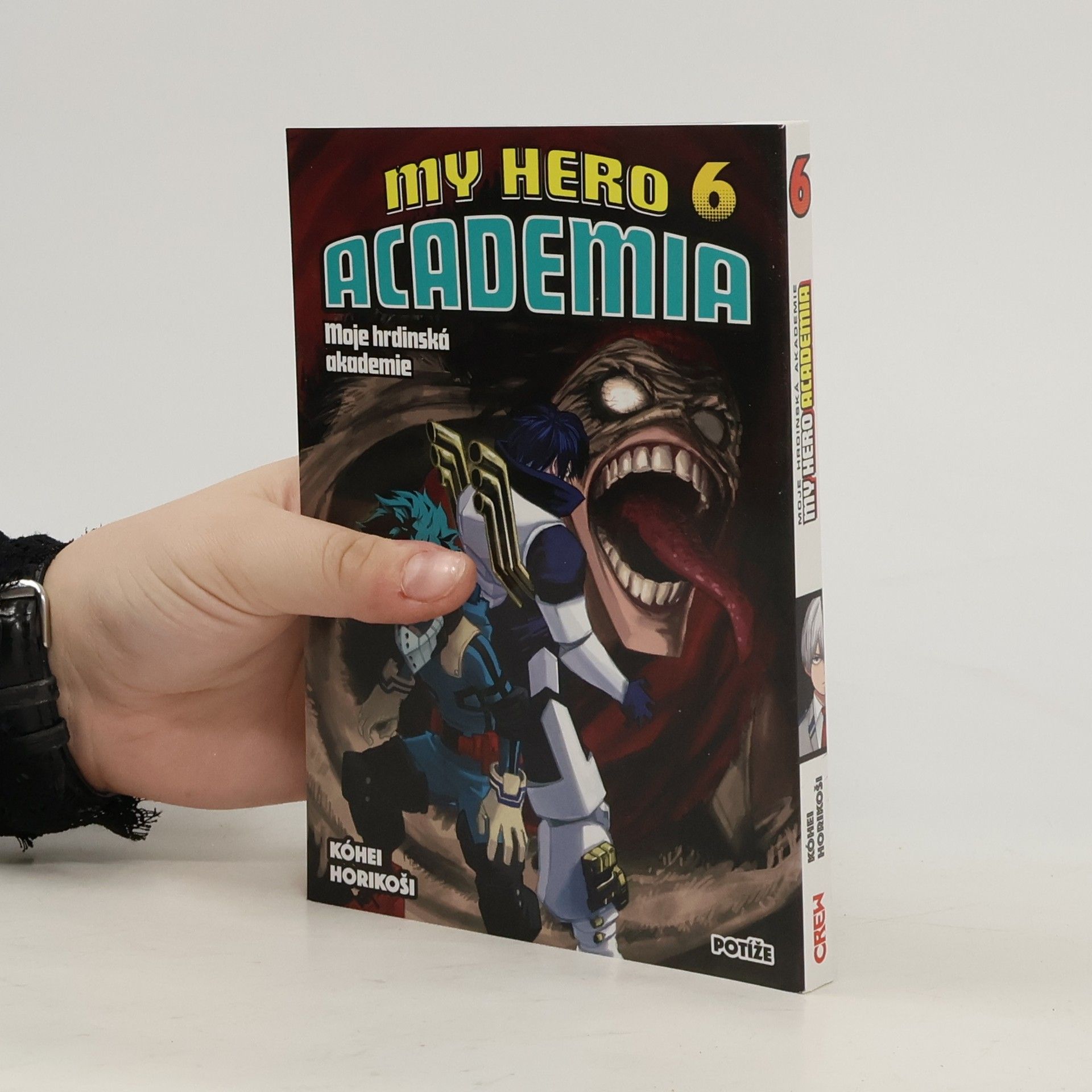 Kōhei Horikoshi My hero academia. Moje hrdinská akademie. Sv. 6, Potíže