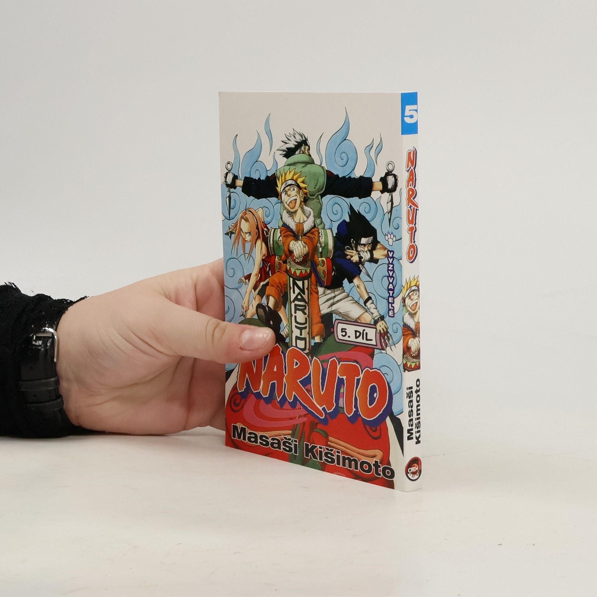 Masashi Kishimoto Vyzyvatelé. Naruto 5. díl
