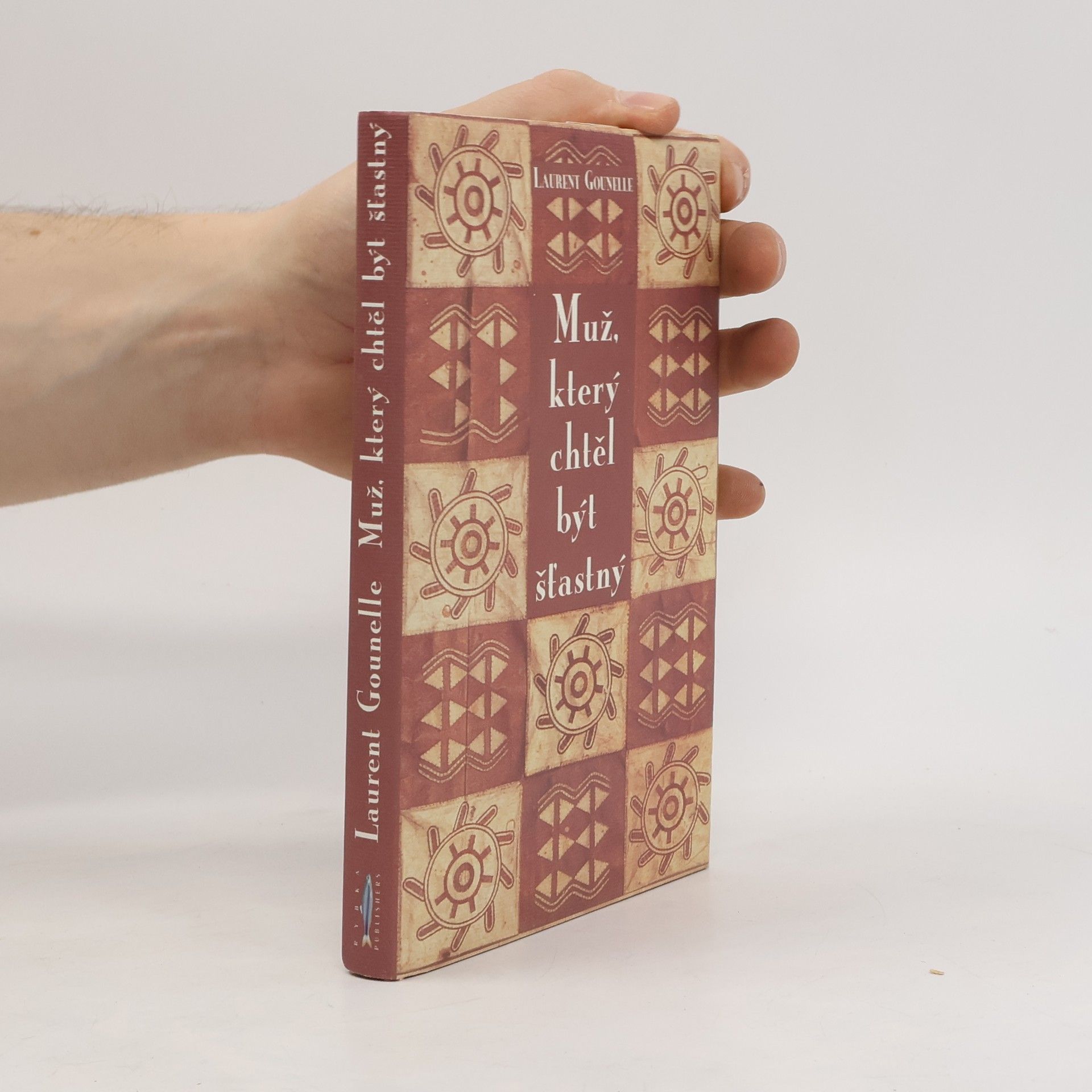 Laurent Gounelle Muž, který chtěl být šťastný