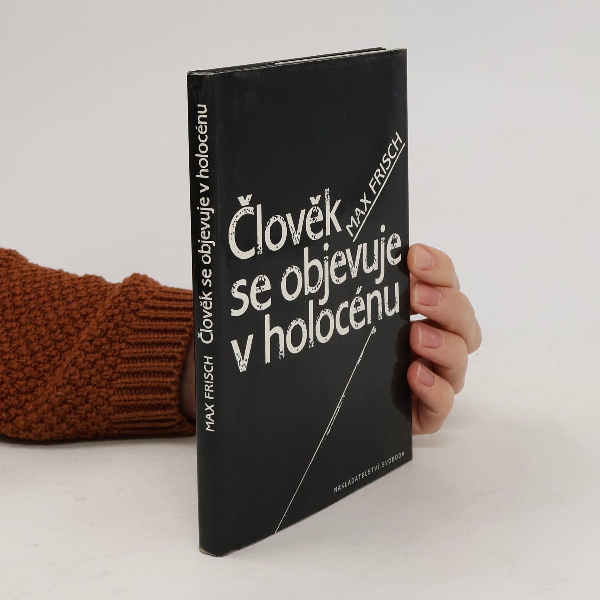 Max Frisch Člověk se objevuje v holocénu