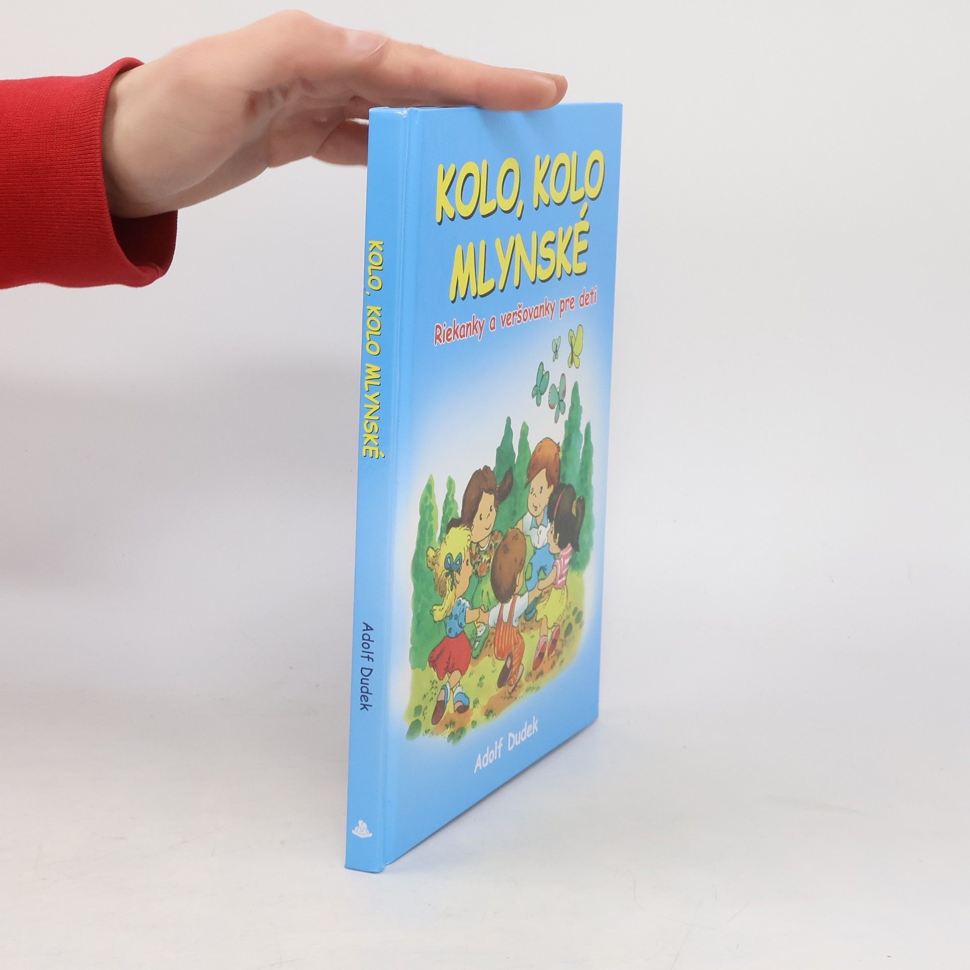 Adolf Dudek Kolo, kolo mlynské