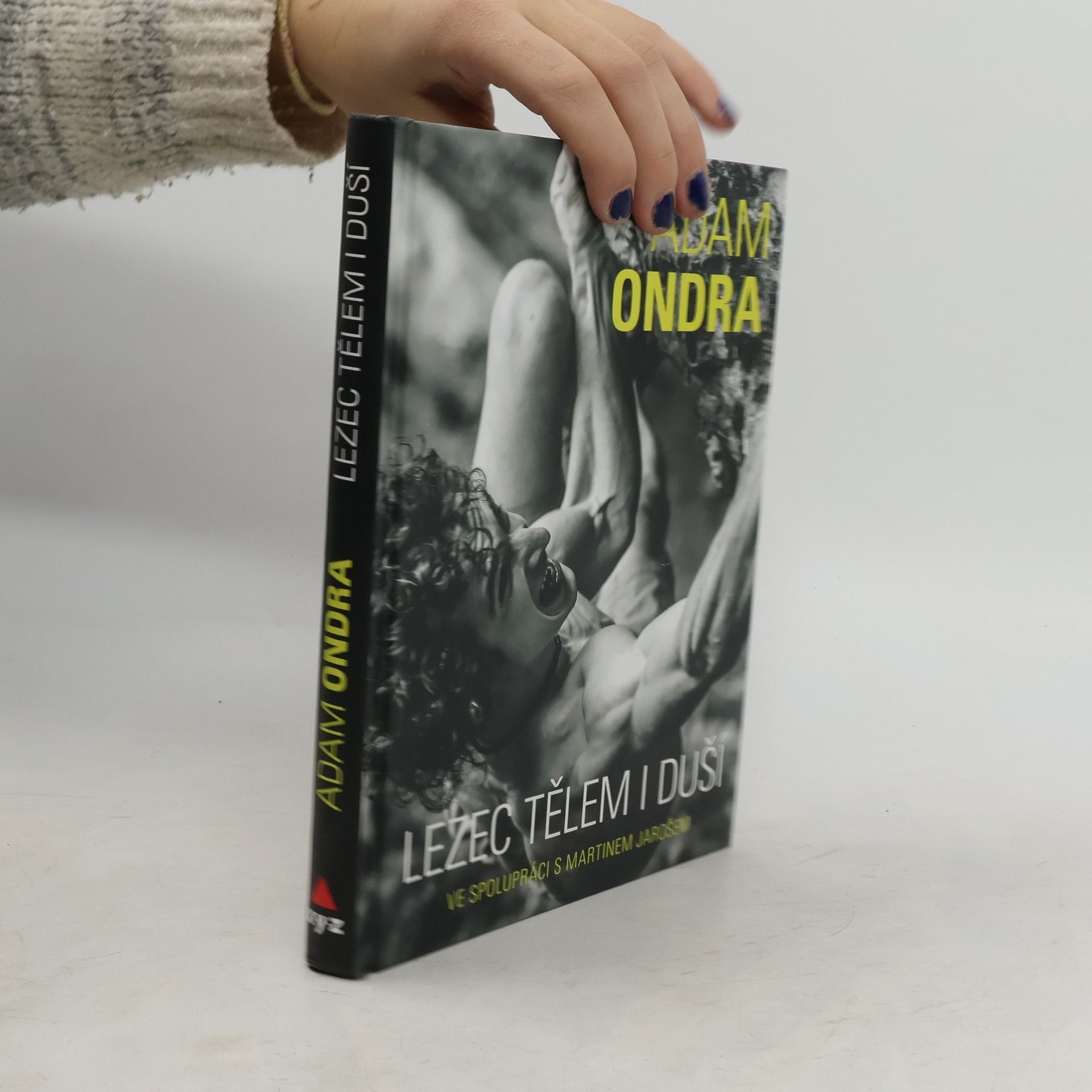 Martin Jaroš Adam Ondra. Lezec tělem i duší