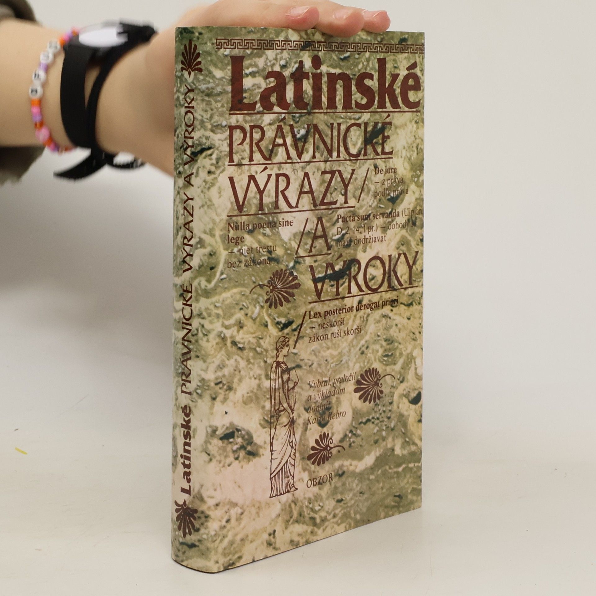 Karol Rebro Latinské právnické výrazy a výroky