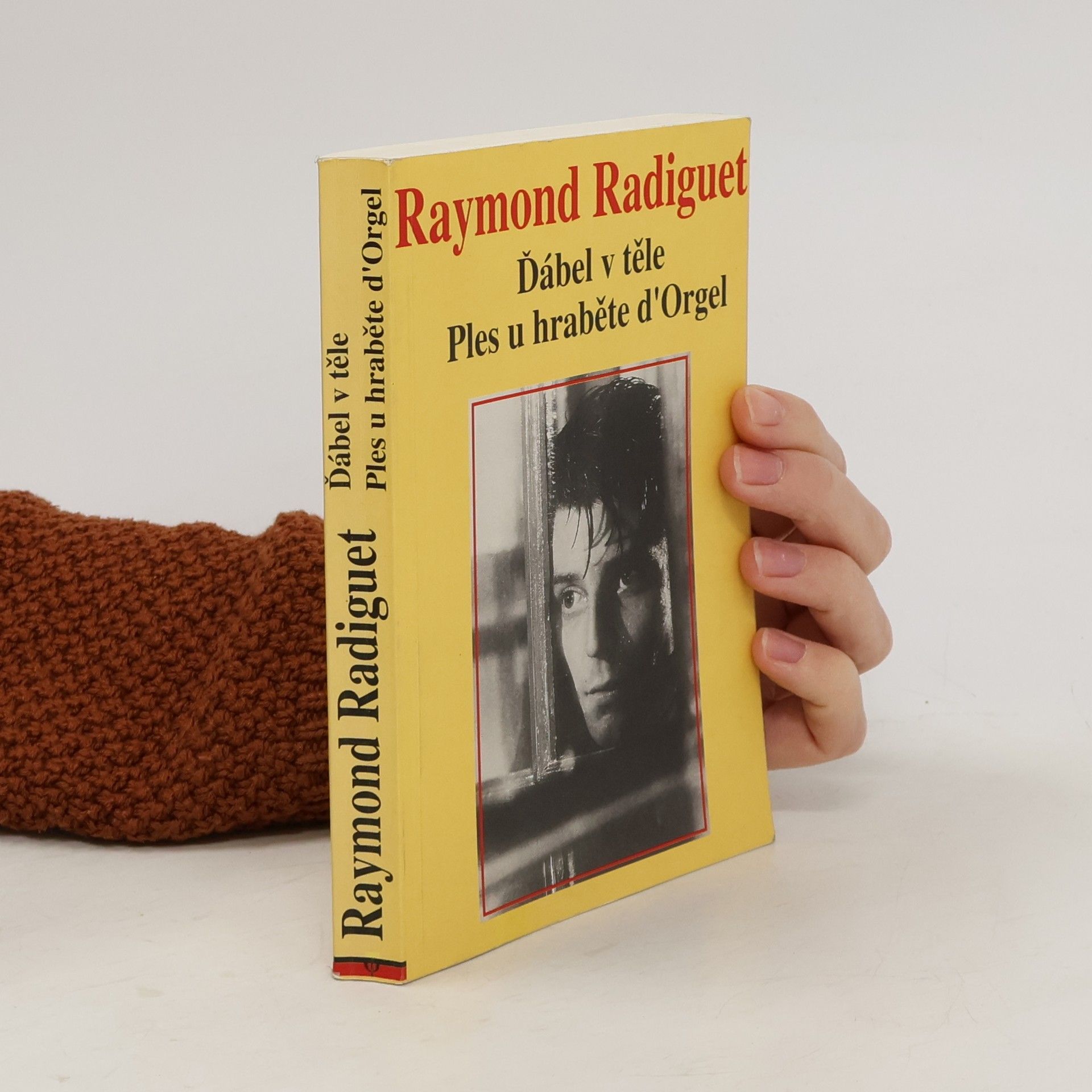 Raymond Radiguet Ďábel v těle ; Ples u hraběte d'Orgel