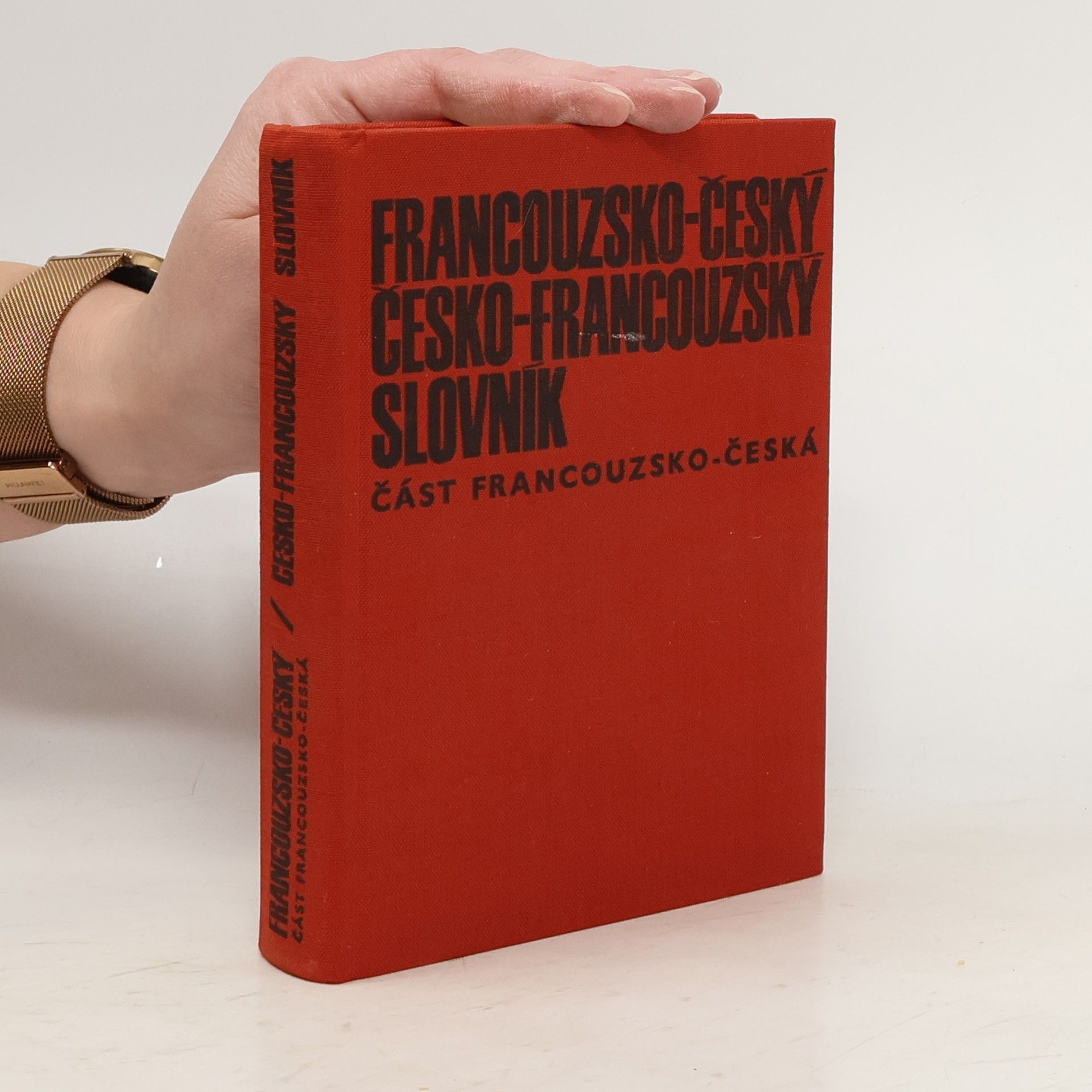Francouzko-český a česko-francouzský slovník. Část francouzsko-česká
