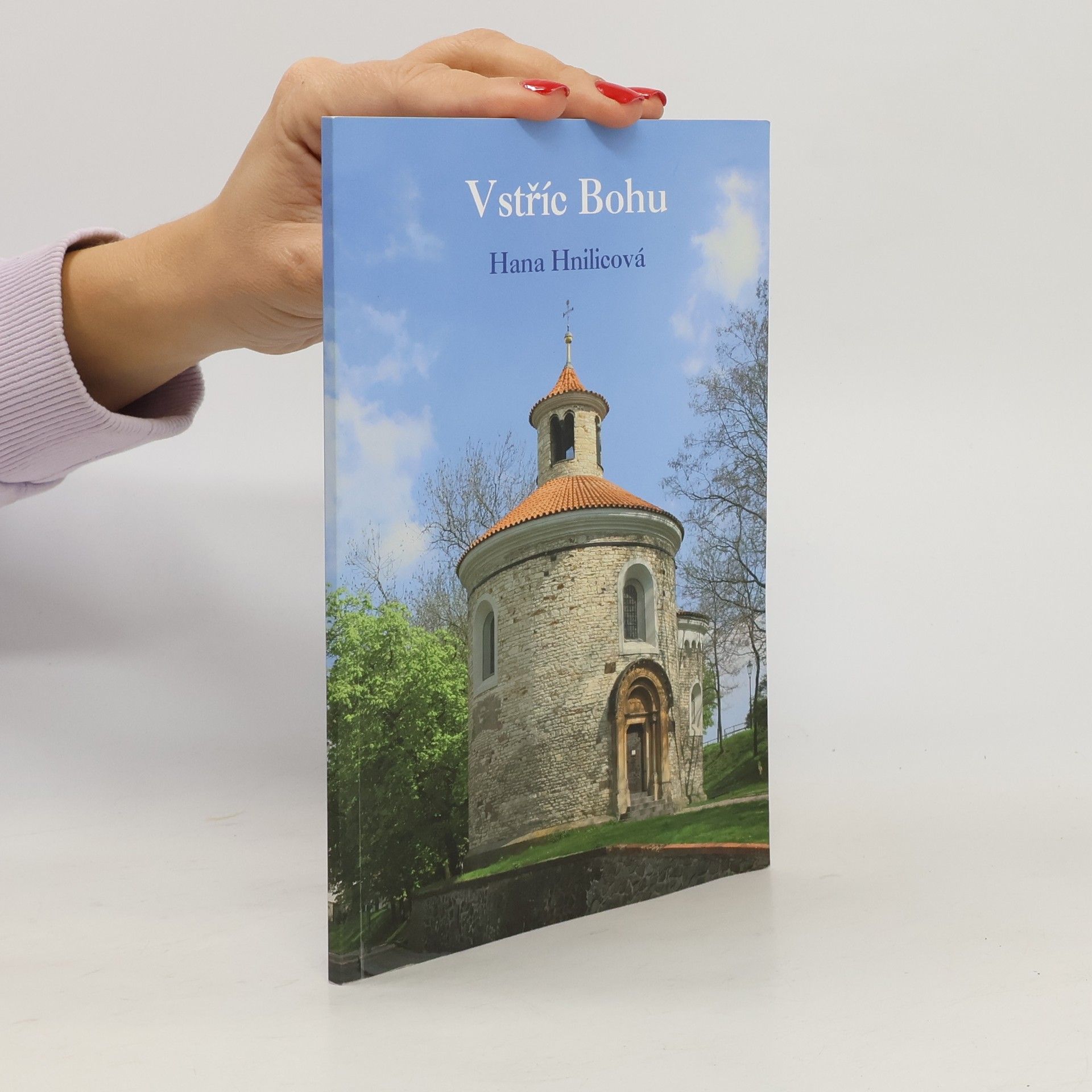 Hana Hnilicová Vstříc Bohu