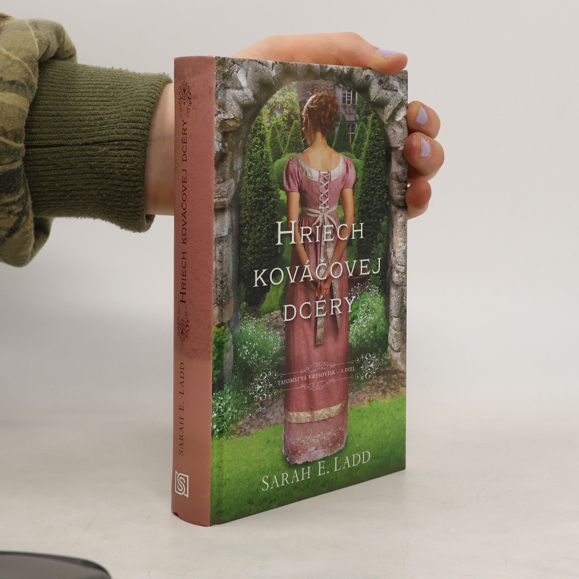 Sarah E. Ladd Hriech kováčovej dcéry