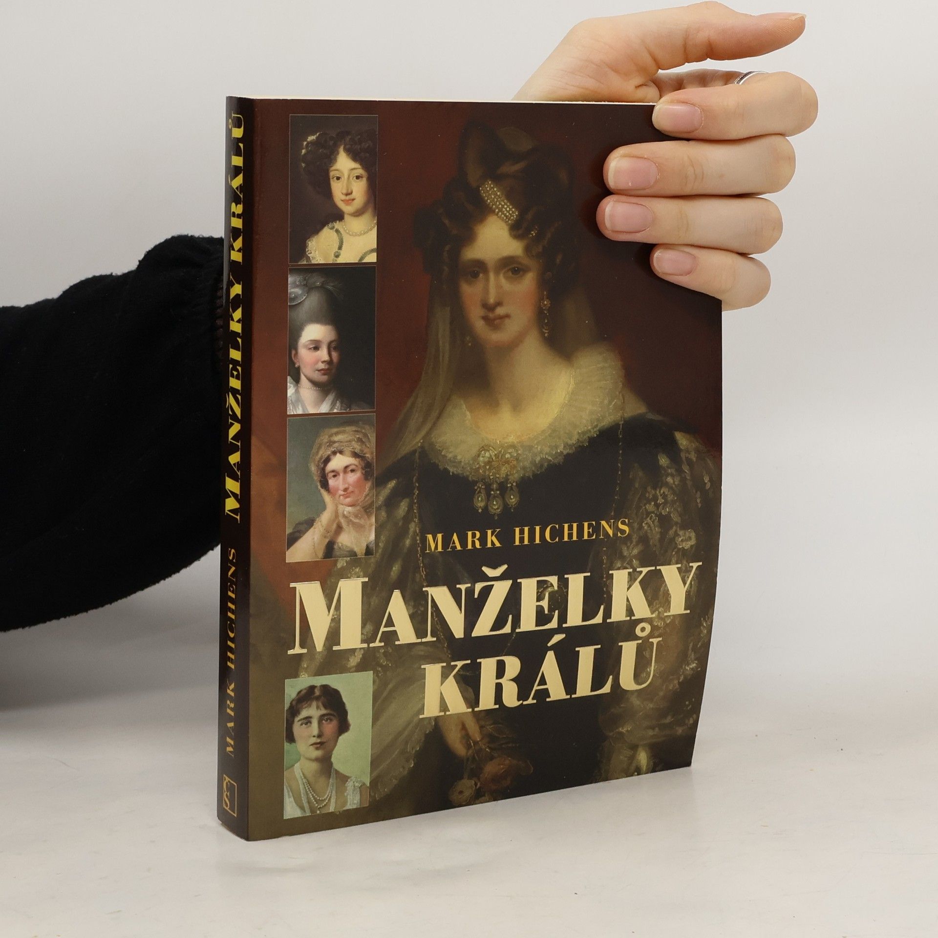Manželky králů : od dynastie hannoverské po windsorskou