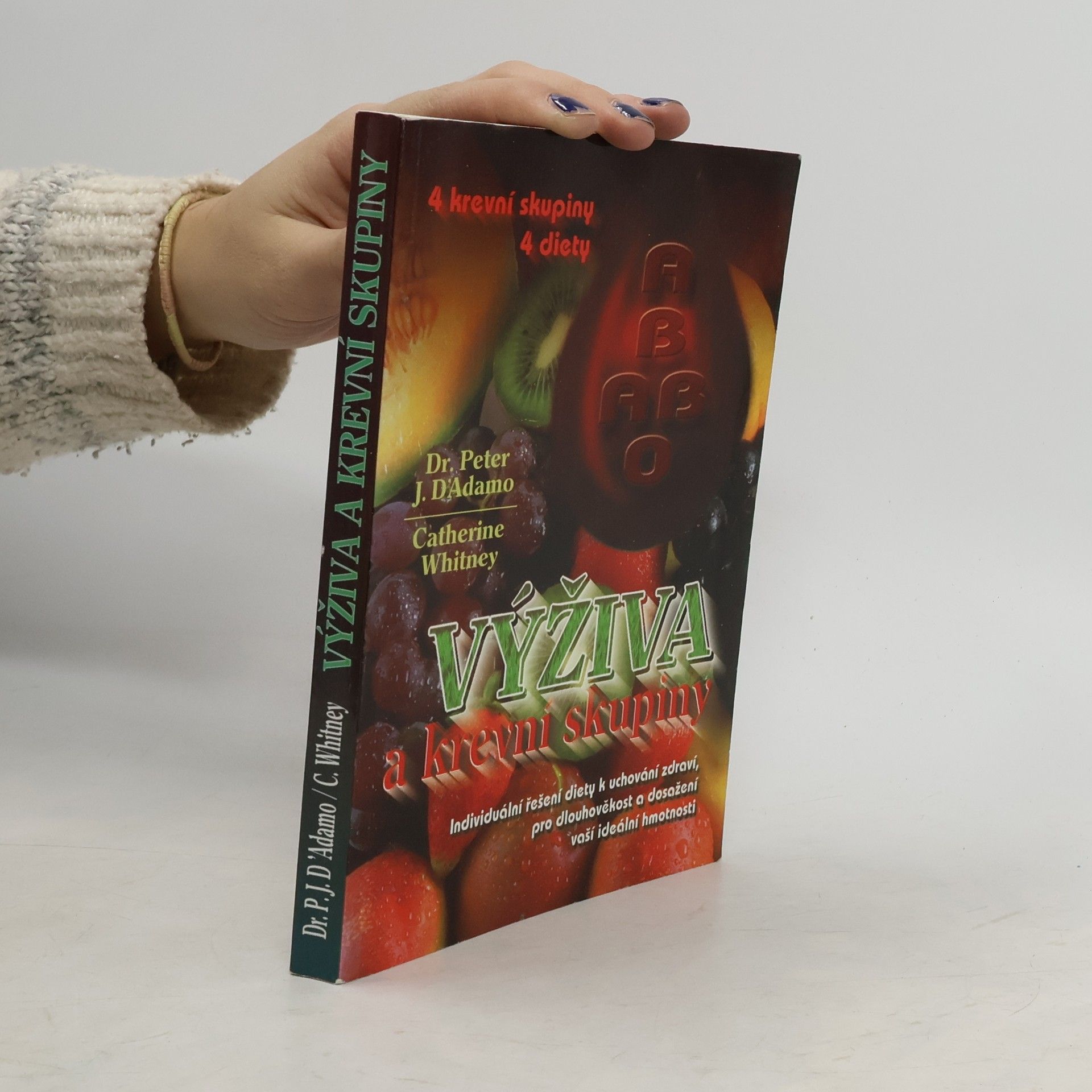 Catherine Whitney Výživa a krevní skupiny