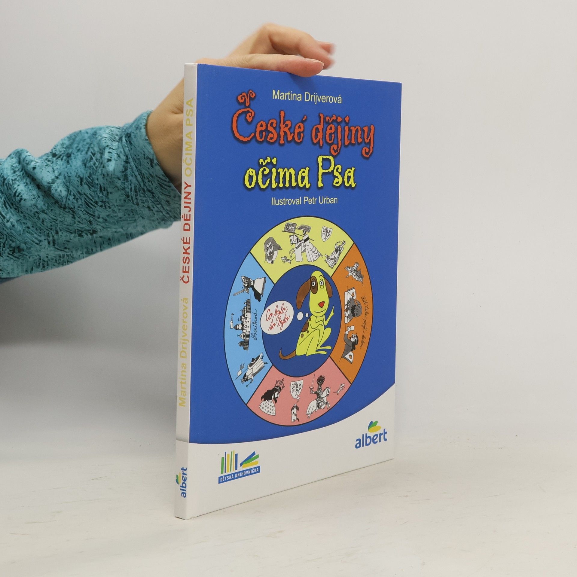 Drijverová Martina České dějiny očima Psa