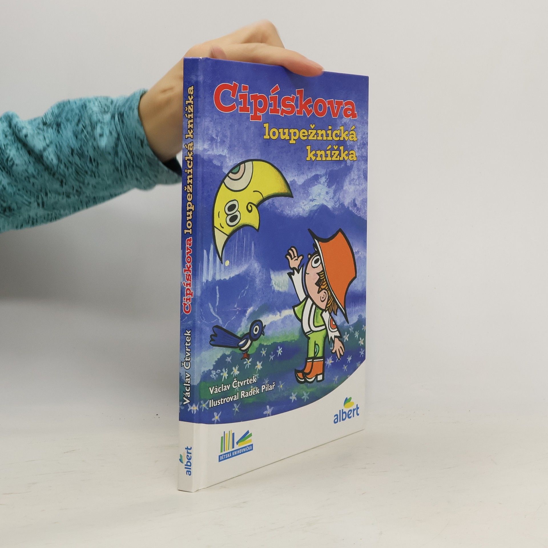 Václav Čtvrtek Cipískova loupežnická knížka