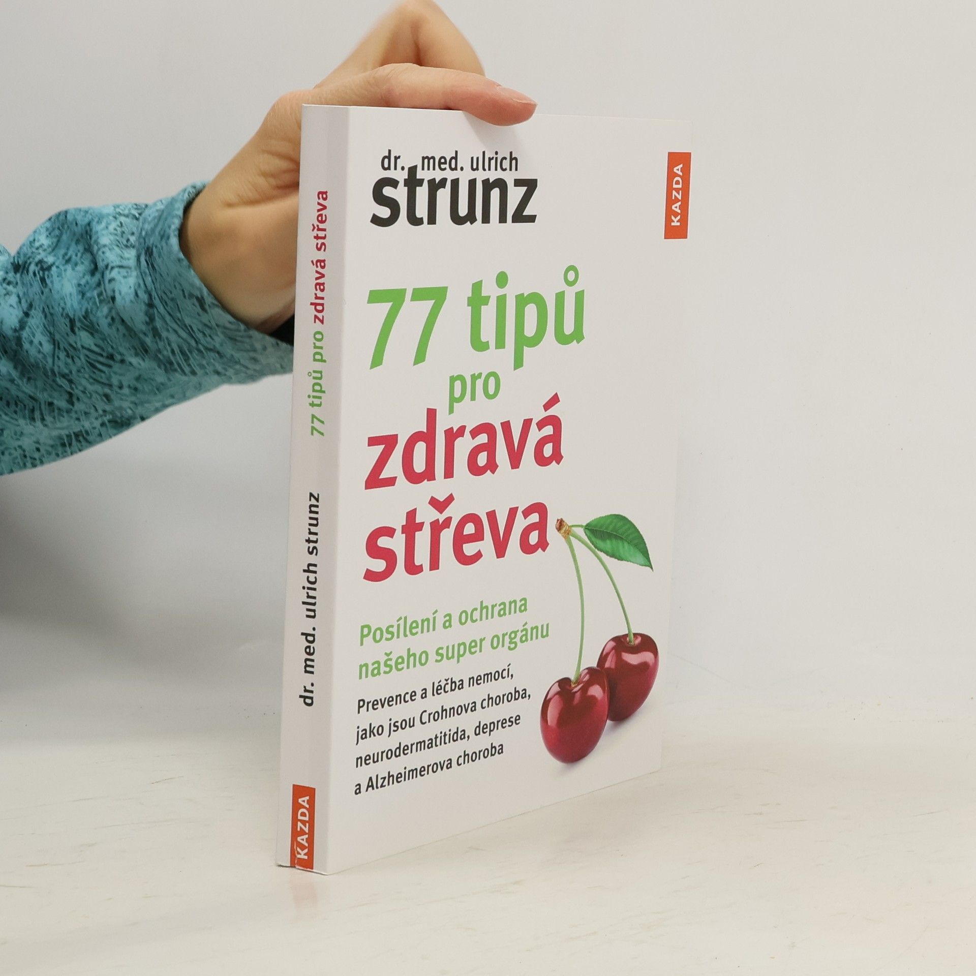Ulrich Strunz 77 tipů pro zdravá střeva