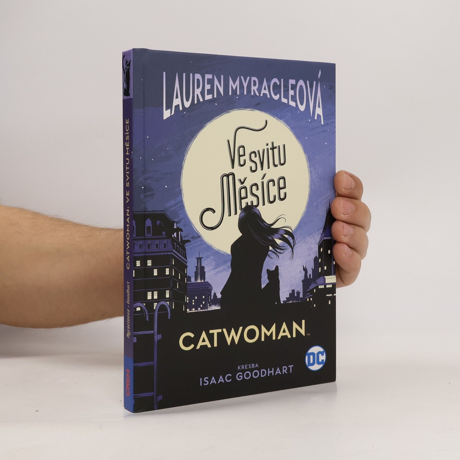 Lauren Myracle Catwoman. Ve svitu měsíce.