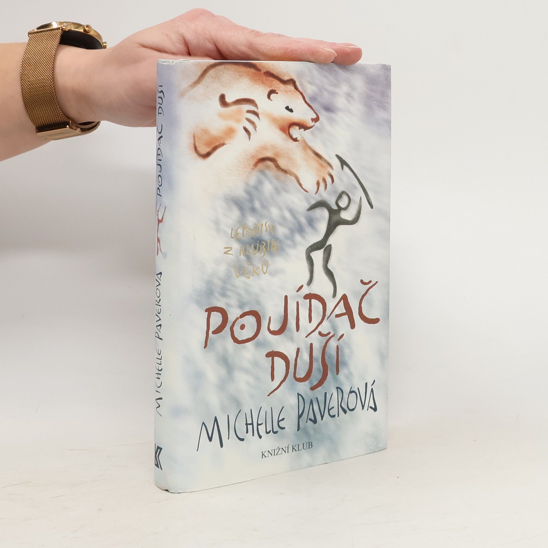 Michelle Paver Letopisy z hlubin věků. Pojídač duší