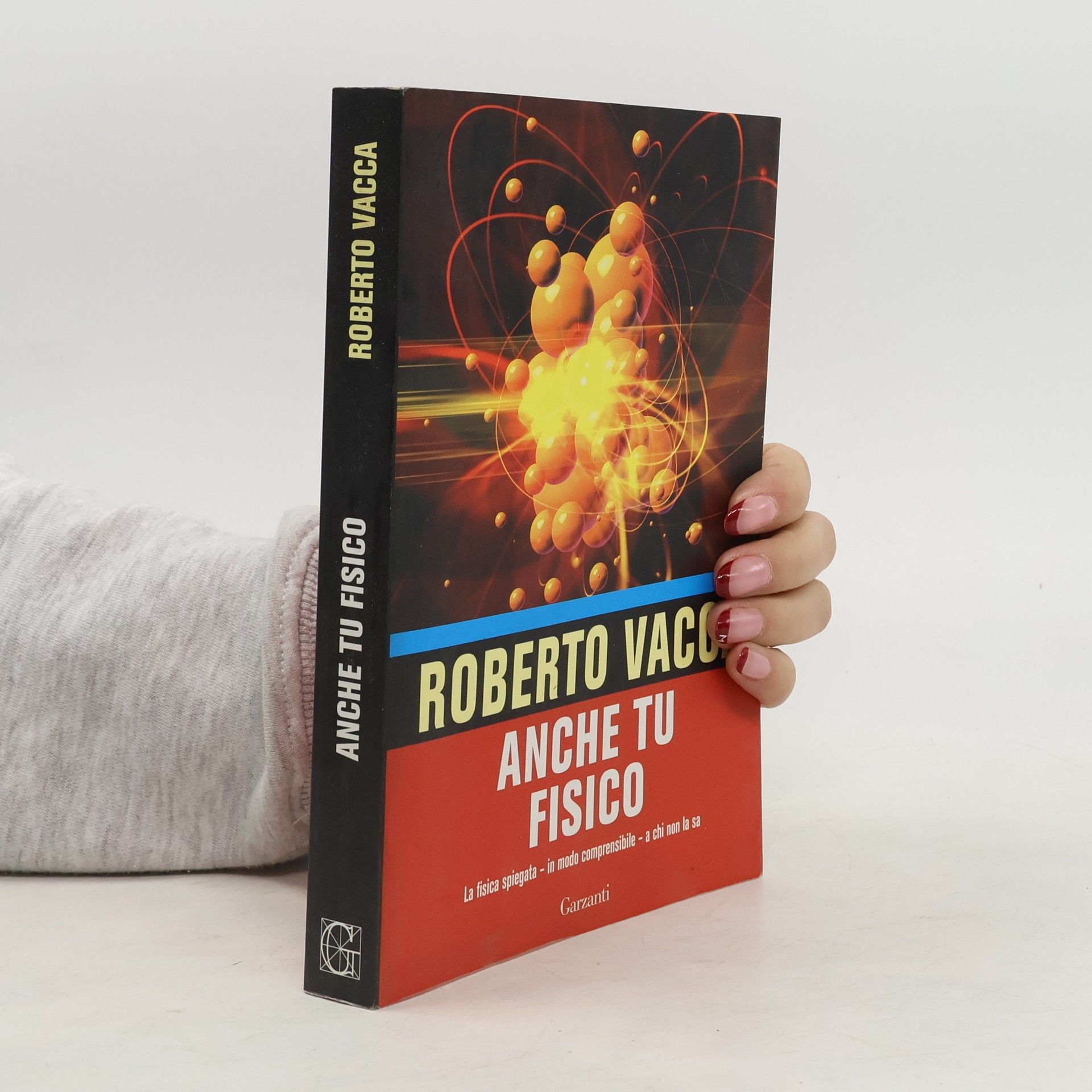 Roberto Vacca Anche tu fisico