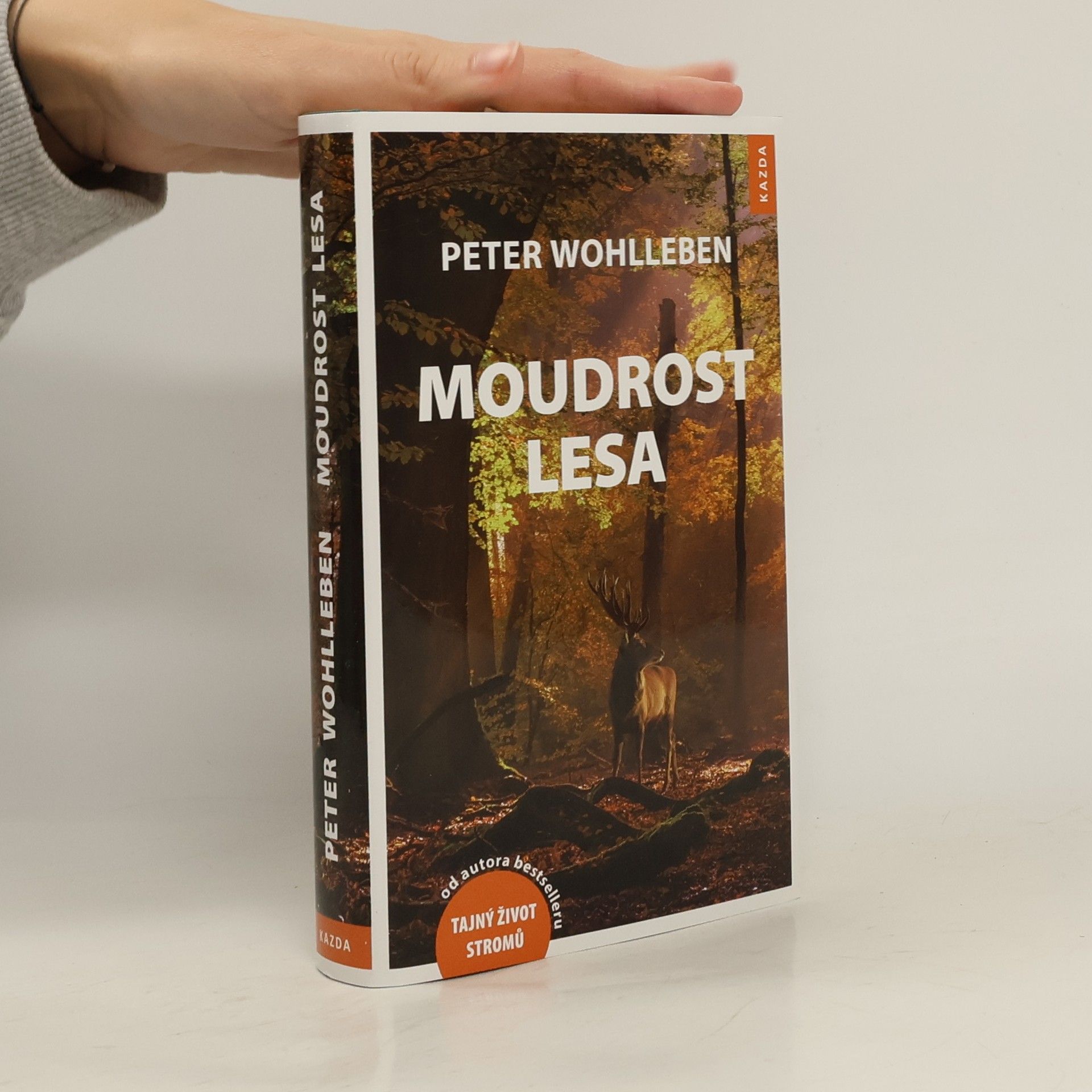 Peter Wohlleben Moudrost lesa