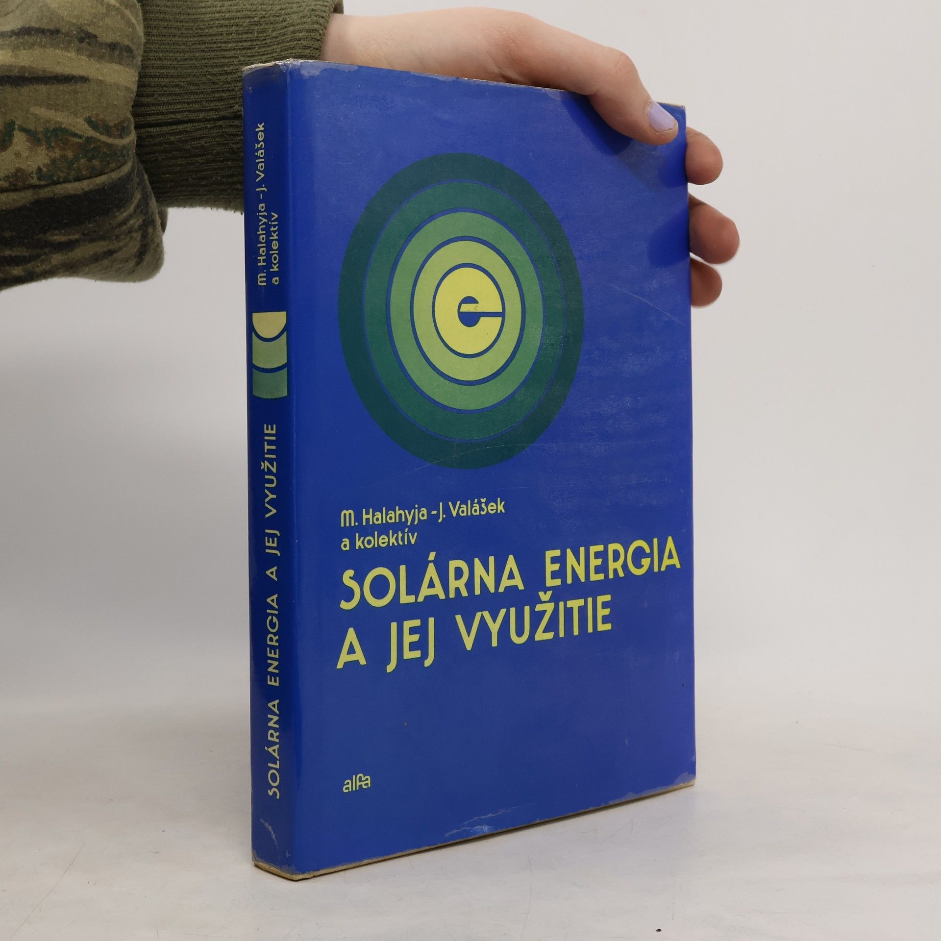 Martin Halahyja Solárna energia a jej využitie