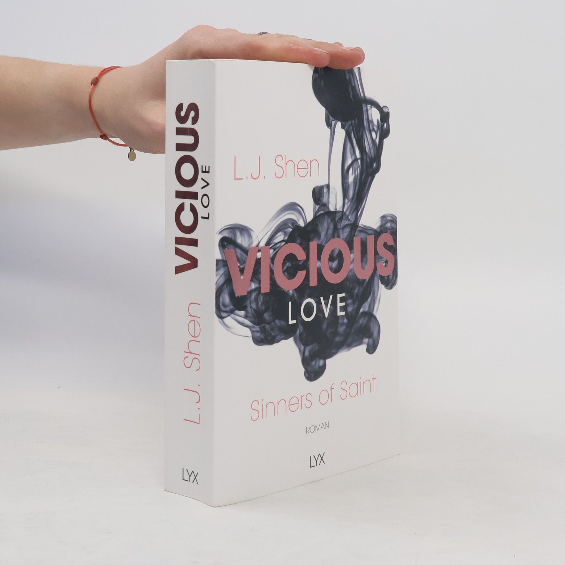 L. J. Shen Vicious Love. Twisted Love. Scandal Love. Broken Love