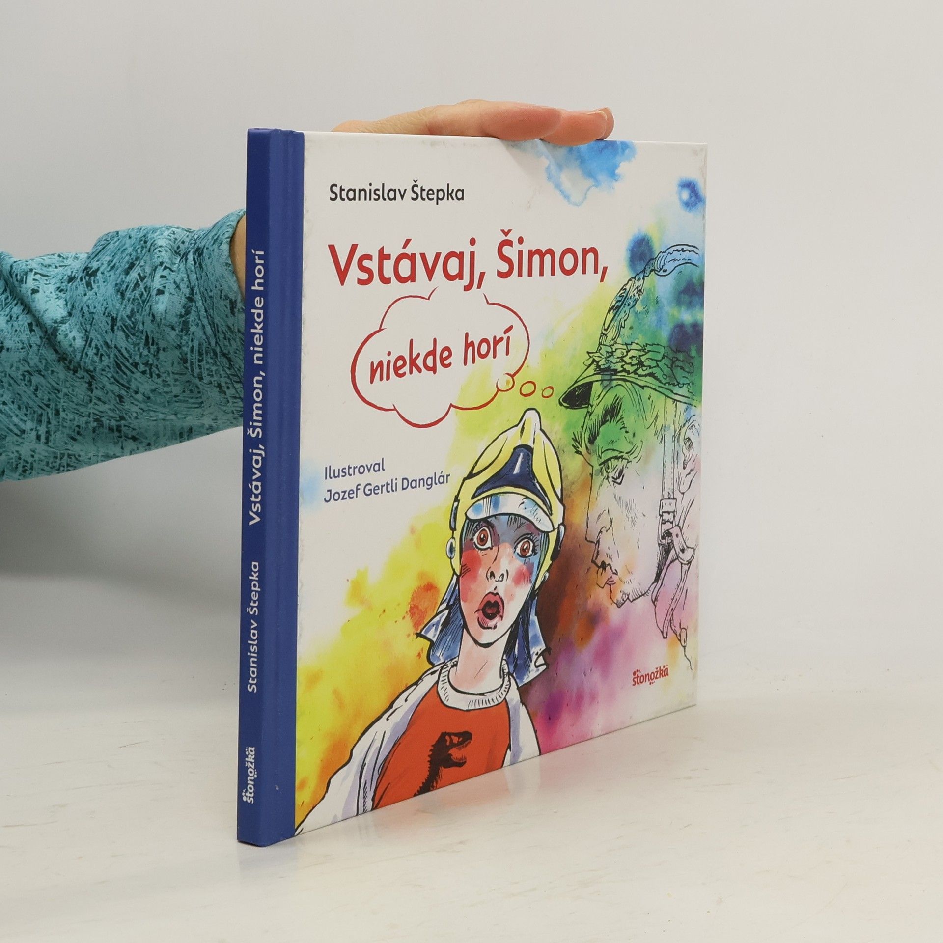 Stanislav Štepka Vstávaj, Šimon, niekde horí