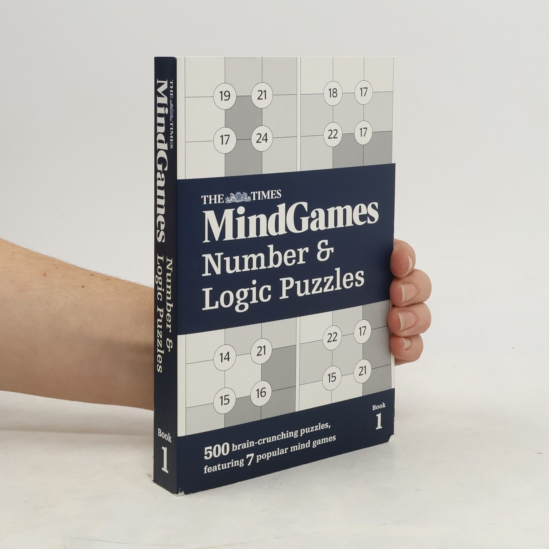 The Times Mind Games The Times Mind Games Number and Logic Puzzles Book 1