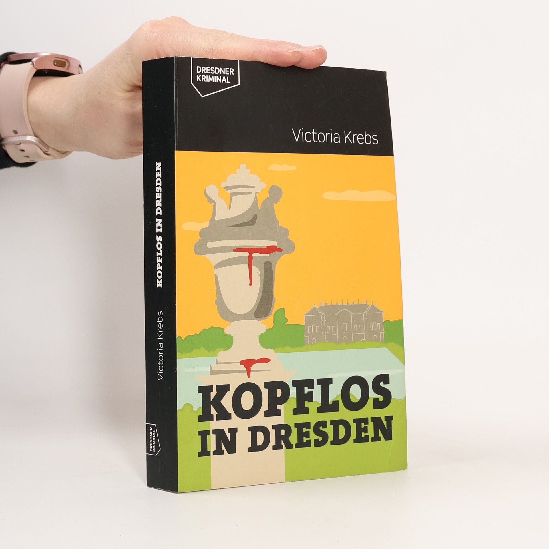 Victoria Krebs Kopflos in Dresden