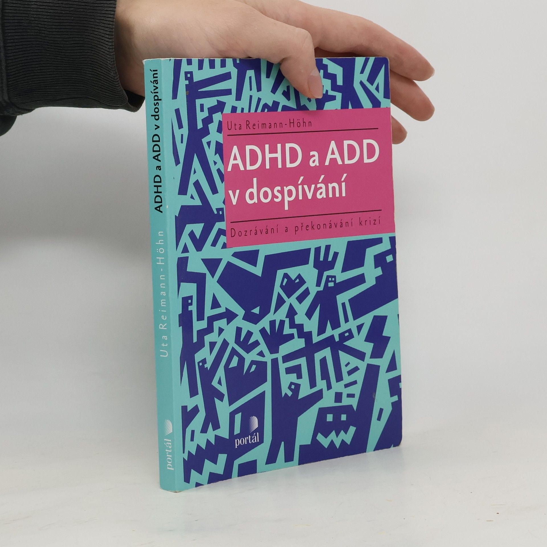 Uta Reimann-Höhn ADHD a ADD v dospívání