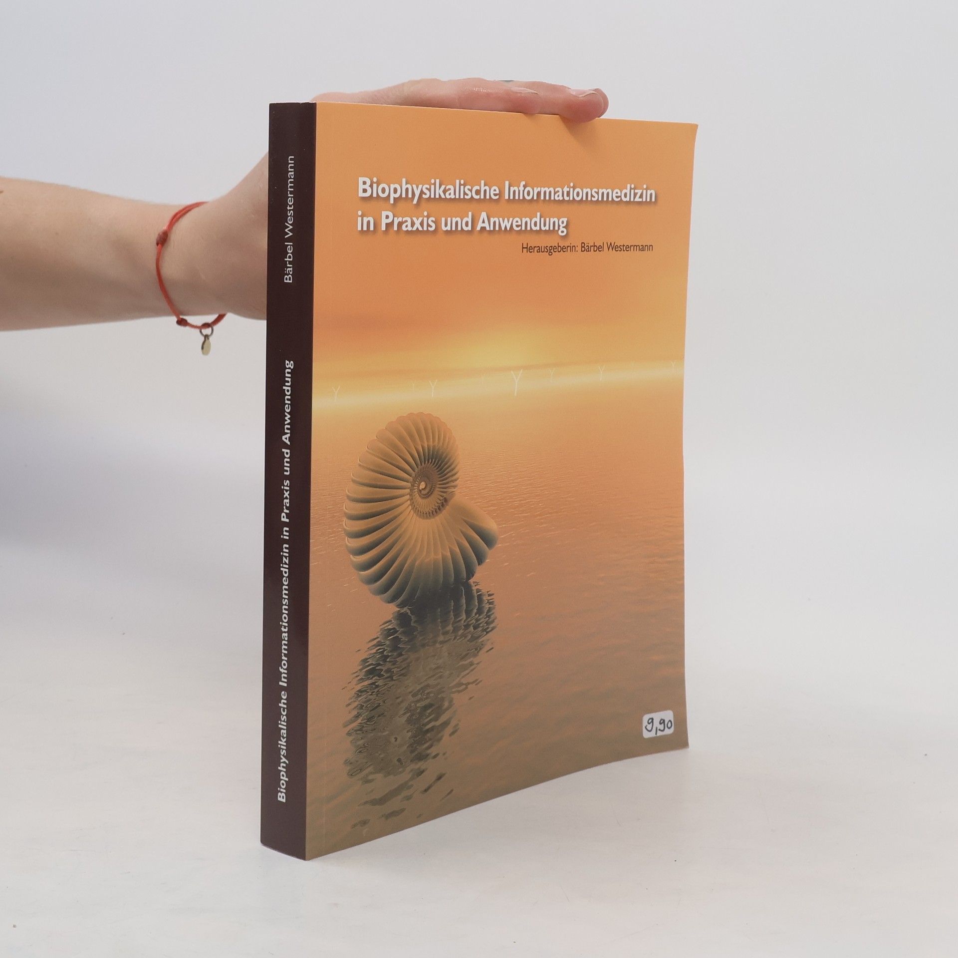 Bärbel Westermann Biophysikalische Informationsmedizin in Praxis und Anwendung